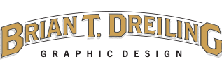 Brian T. Dreiling - Graphic Design