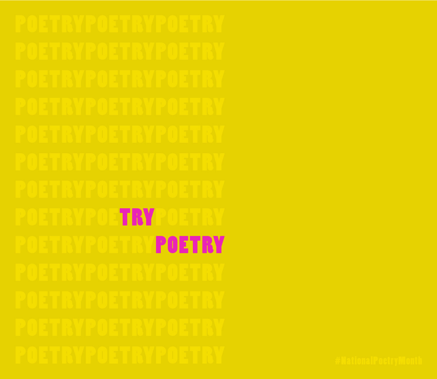 Decorative poster reading "Try Poetry"