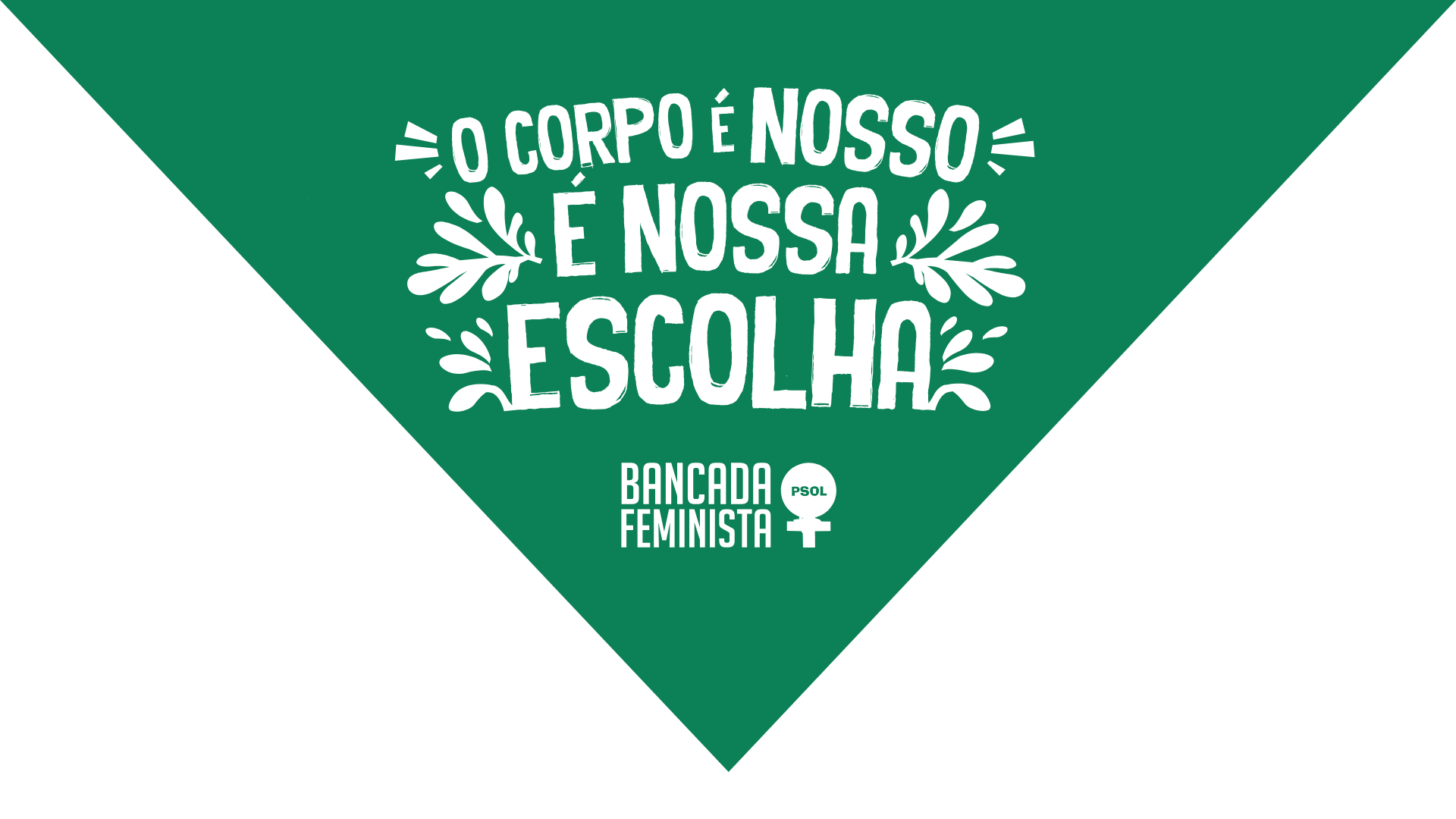 lenço verde 'o corpo é nosso, é nossa escolha'
