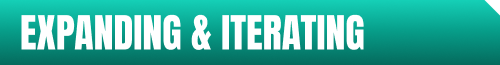 Expanding & Iterating