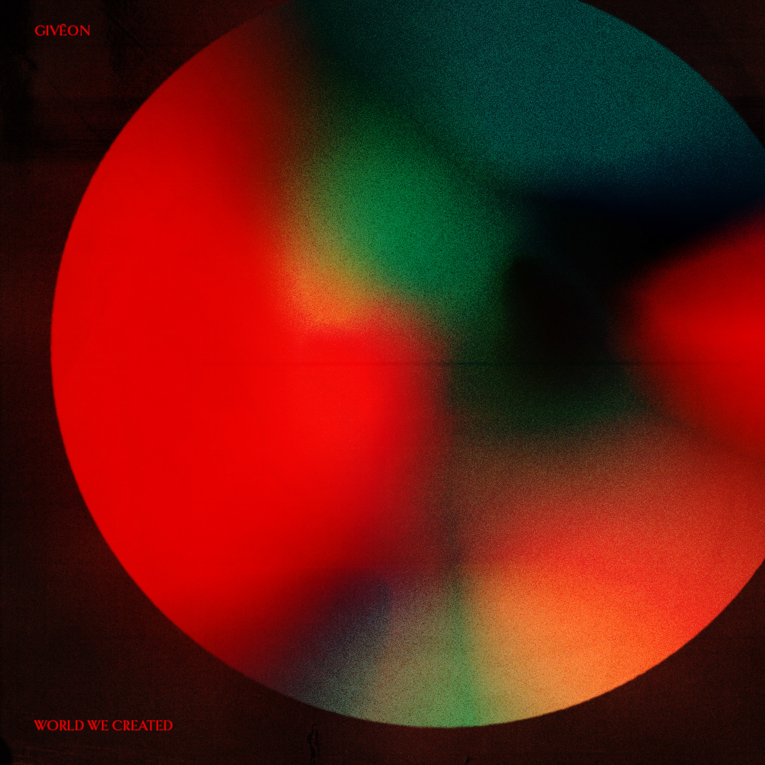 Song of the Day 11 – World We Created by GIVĒON