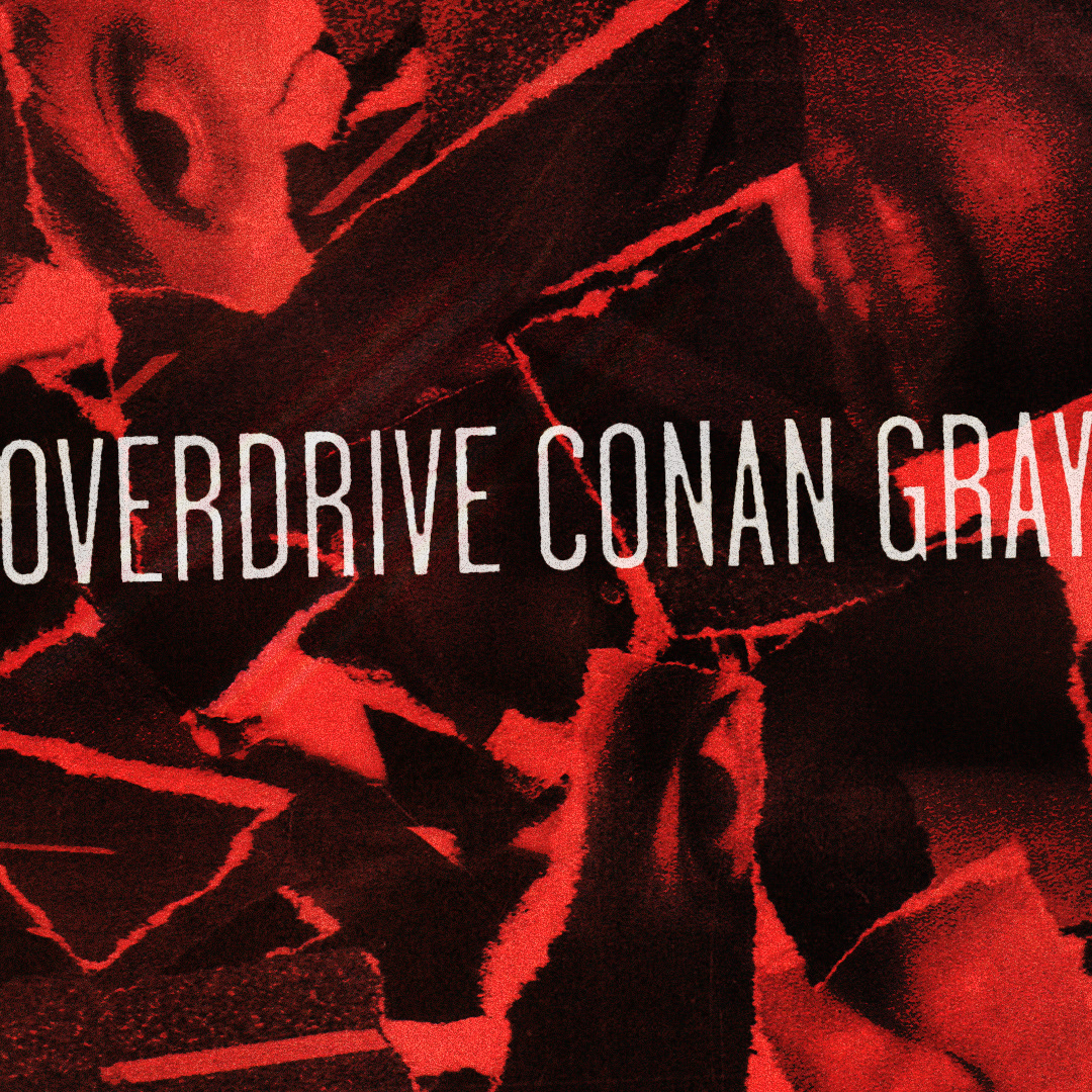 Song of the Day 20 – Overdrive by Conan Gray