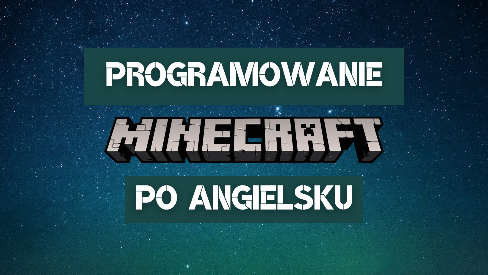 baner reklamujący zajęcia z programowania w świecie minecraft po angielsku