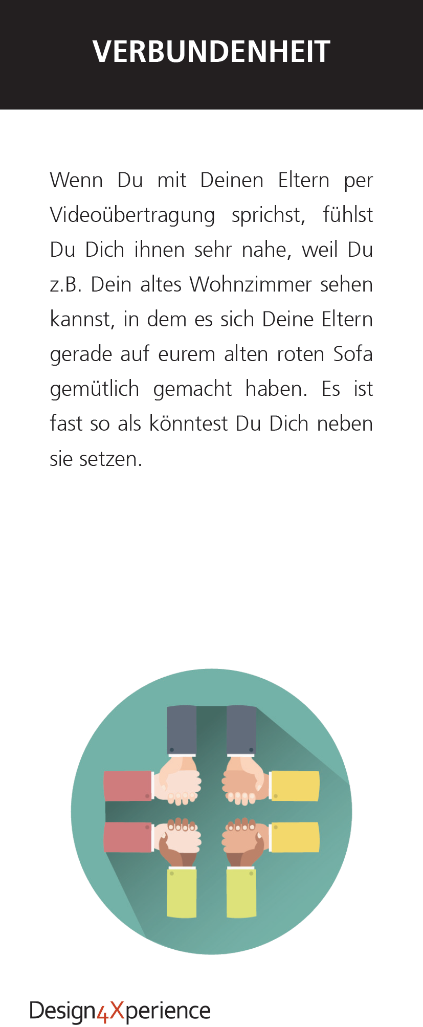 *Projekt Design4Xperience ist Teil der Förderinitiative „Einfach intuitiv – Usability für den Mittelstand“, die im Rahmen des Förderschwerpunkts „Mittelstand-Digital – IKT Anwendungen in der Wirtschaft“ vom Bundesministerium für Wirtschaft und Energie (BMWi) gefördert wird.