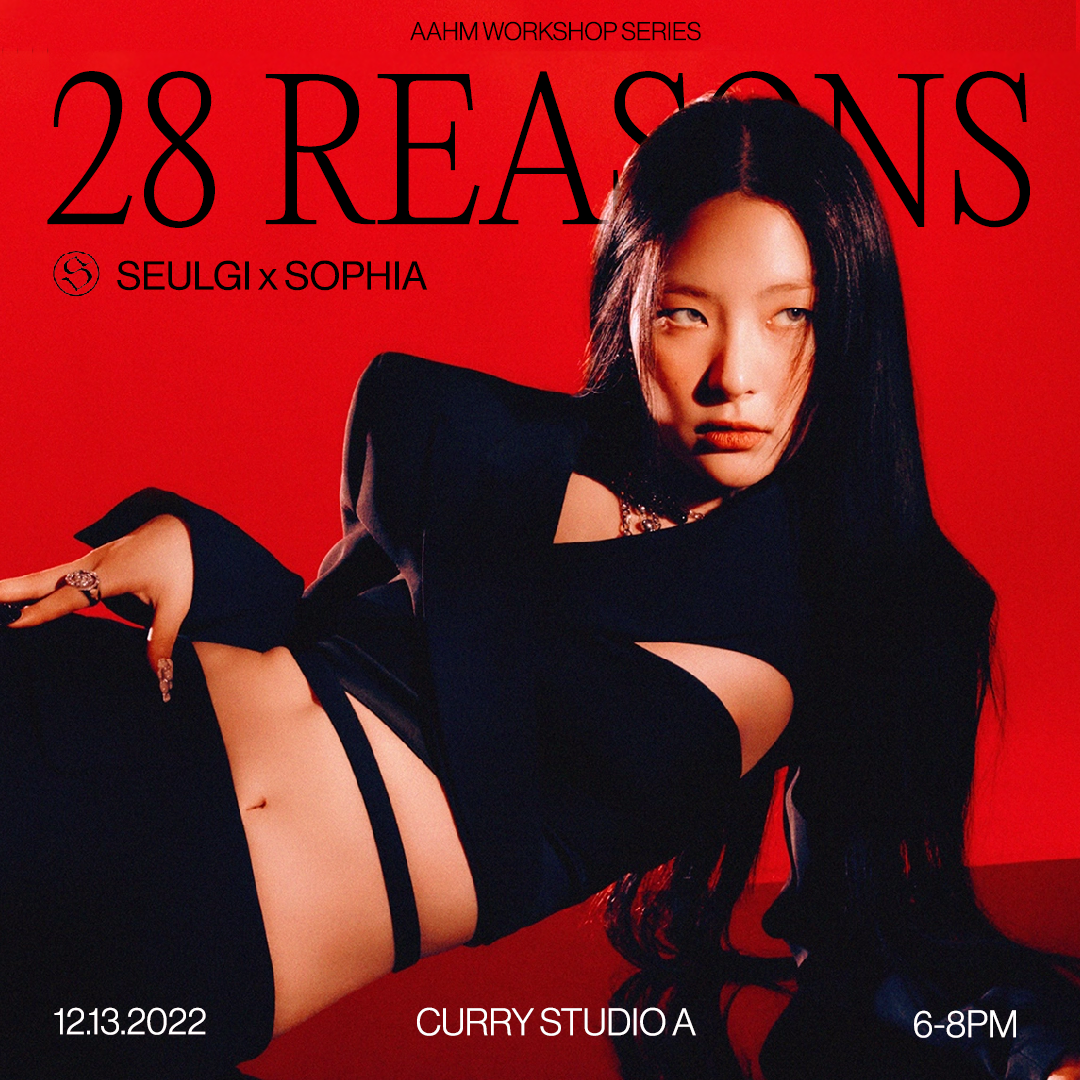 Seulgi "28 Reasons" AAHM Workshop