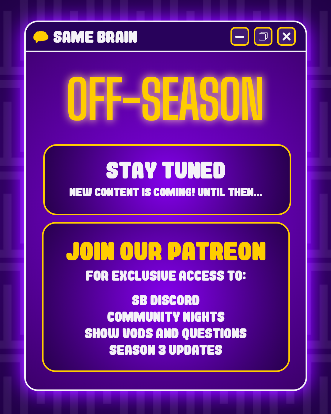 Same Brain Off-Season Updates, Teaser