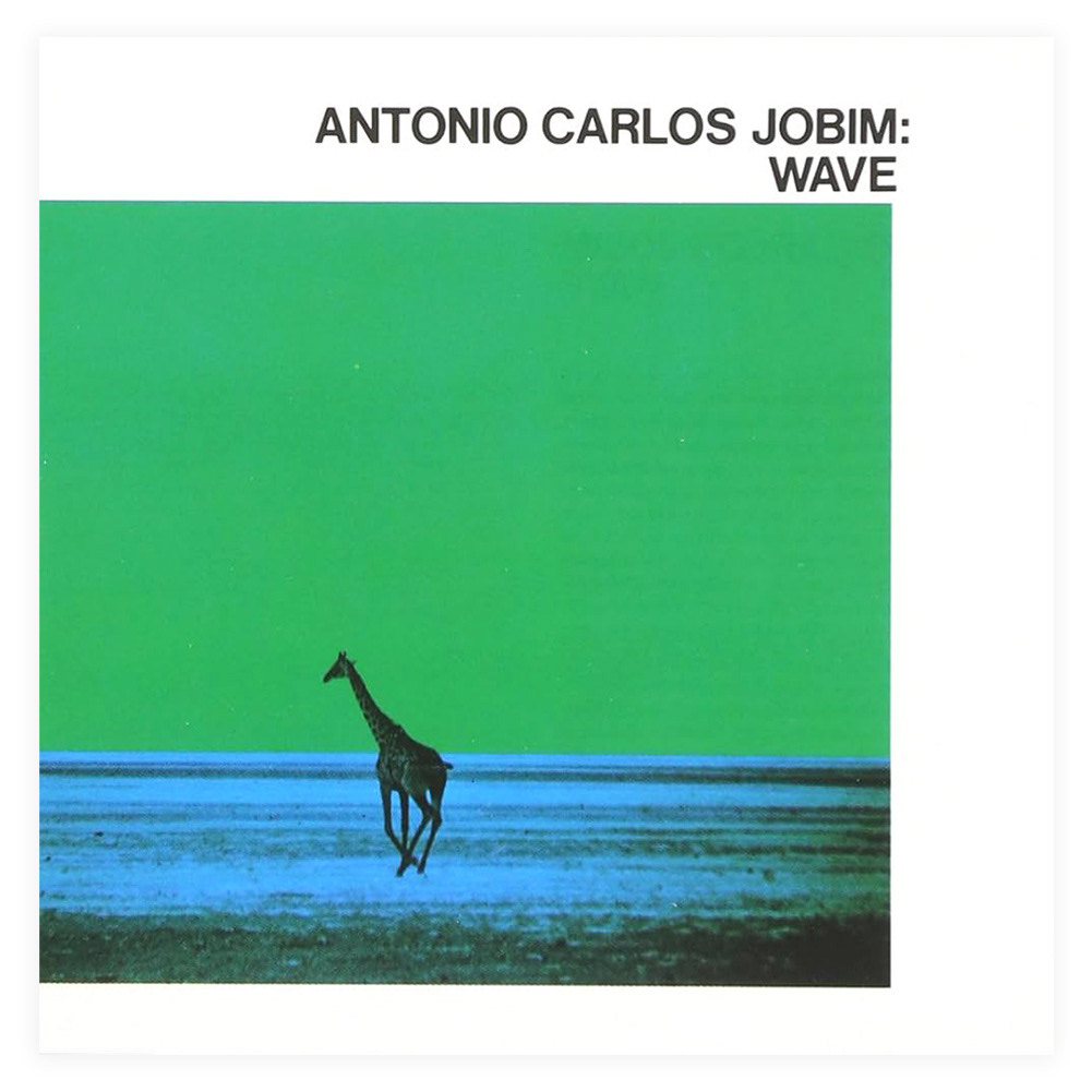 Wave — Antonio Carlos Jobim (A&M Records, 1967)