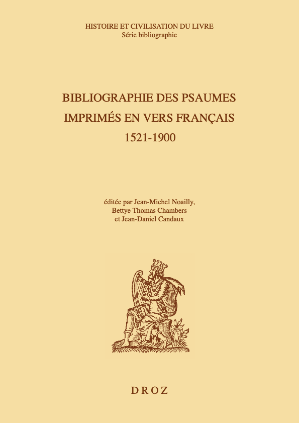 Bibliographie des psaumes imprimés en vers français 1521-1900