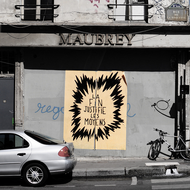 La fin justifie les moyens
