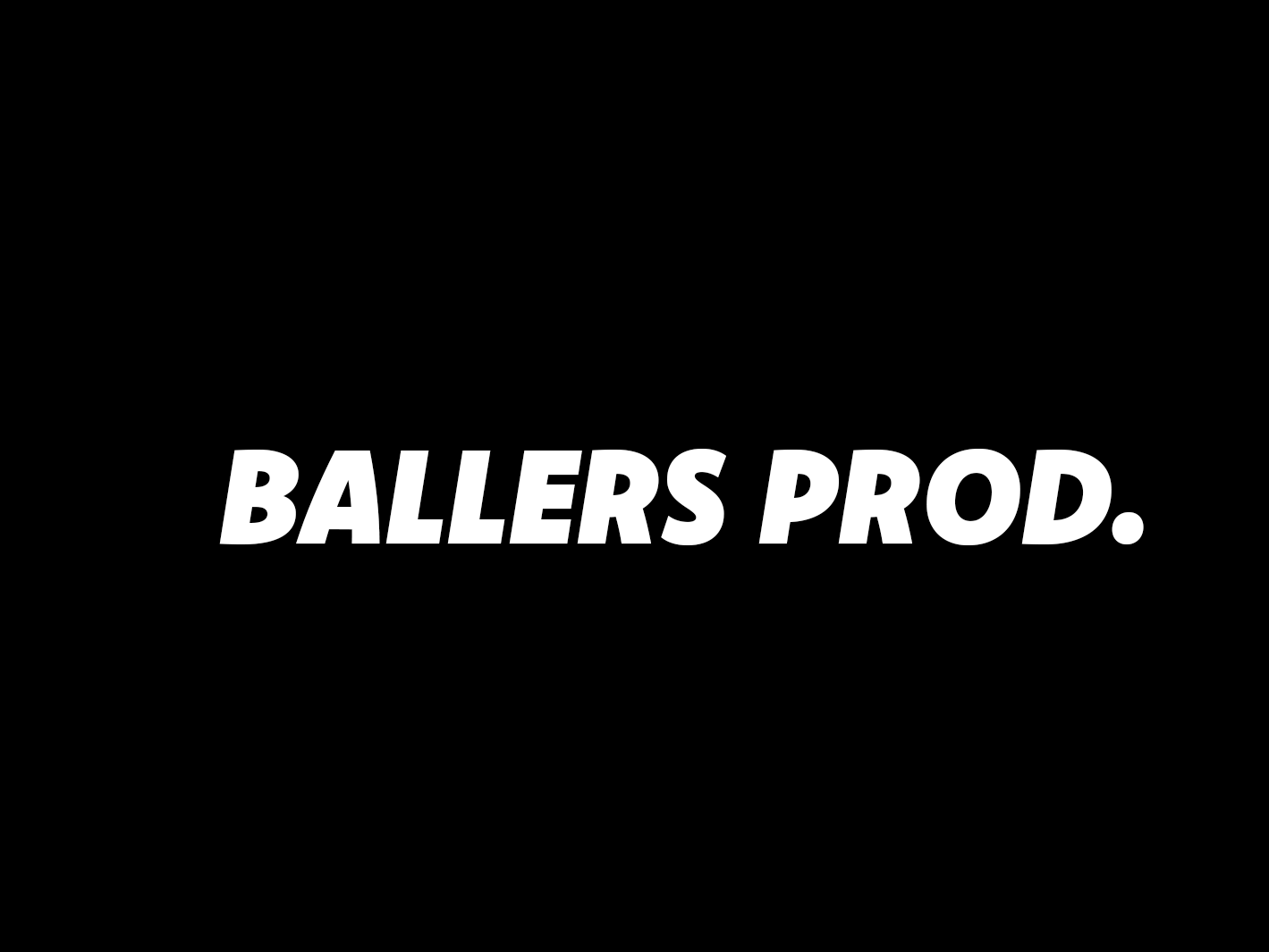 Ballers PROD