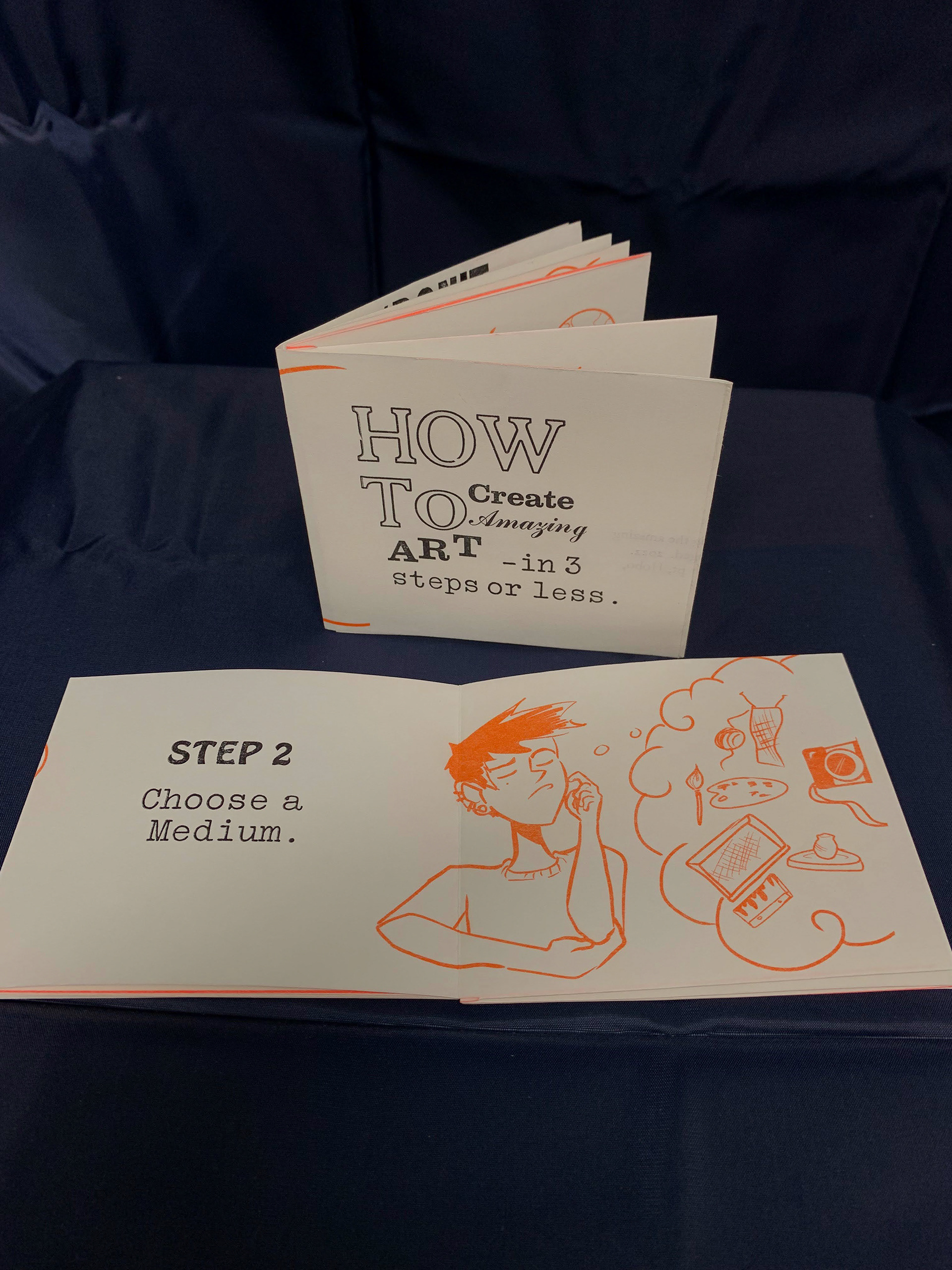 How to Create Amazing Art - in 3 steps or less. 2022. Images - RISO printed. Text - Letterpress printed on a Vandercook Universal III Printing Press.