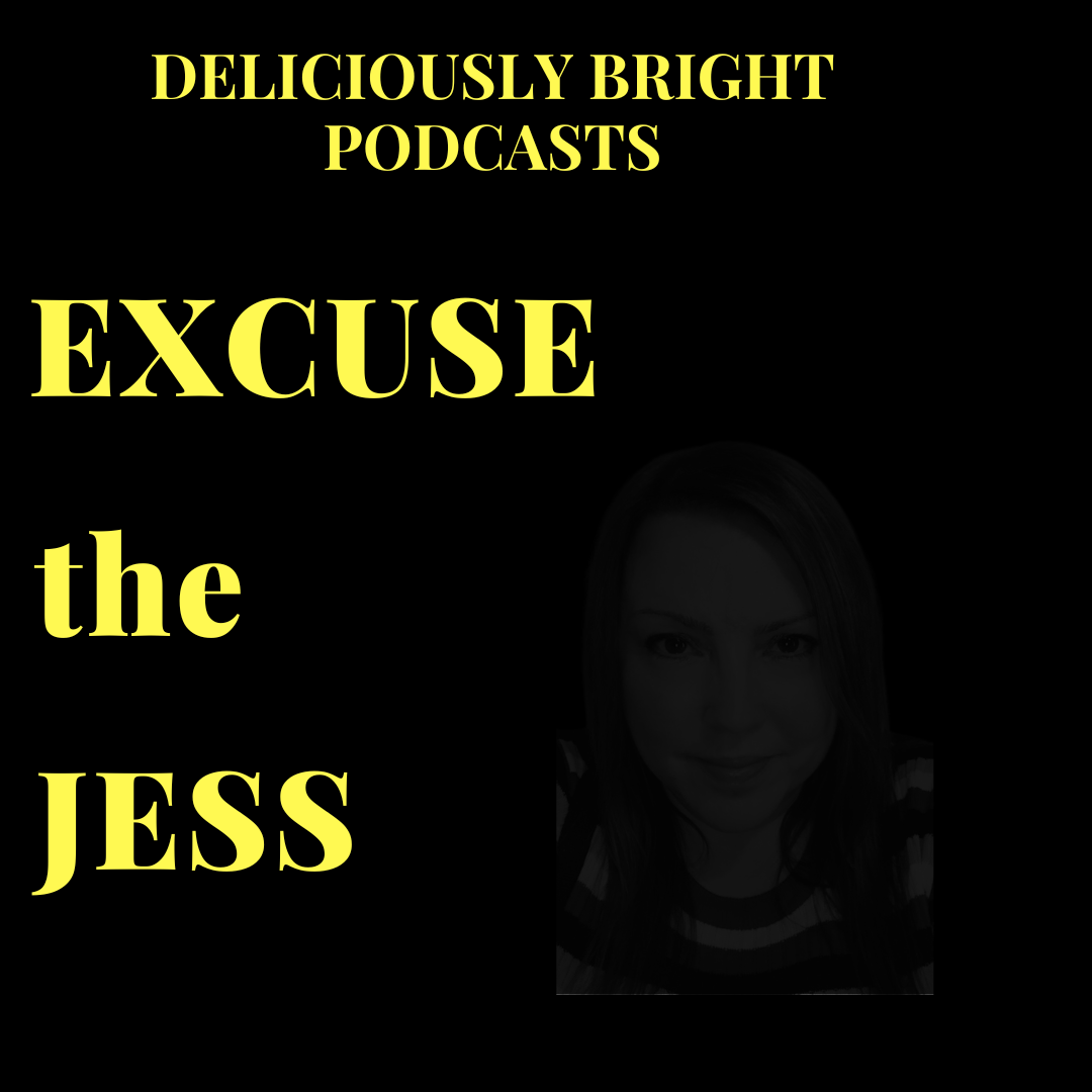 Excuse The Jess