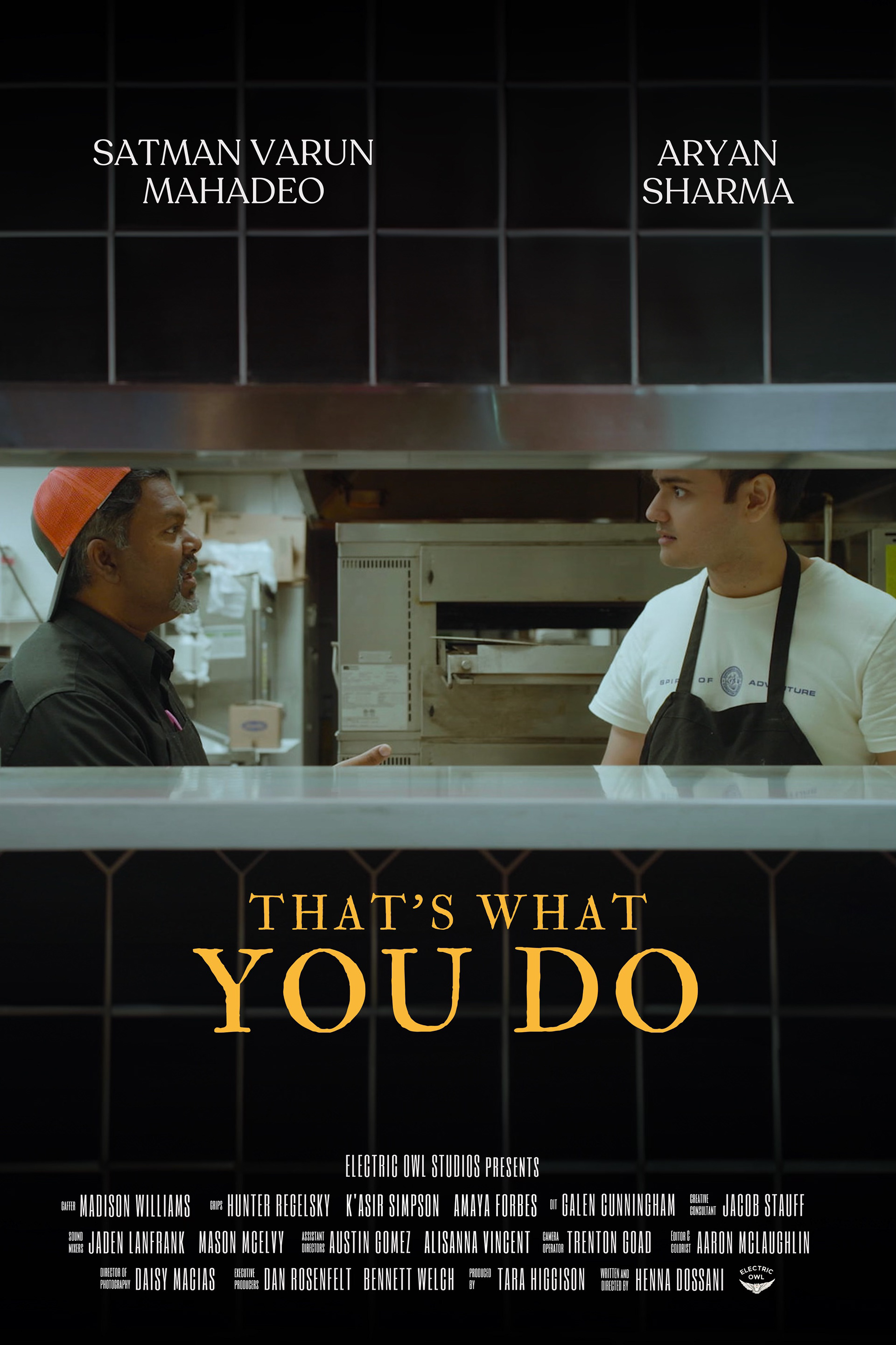 "That's What You Do" (2024) - Editor/Colorist