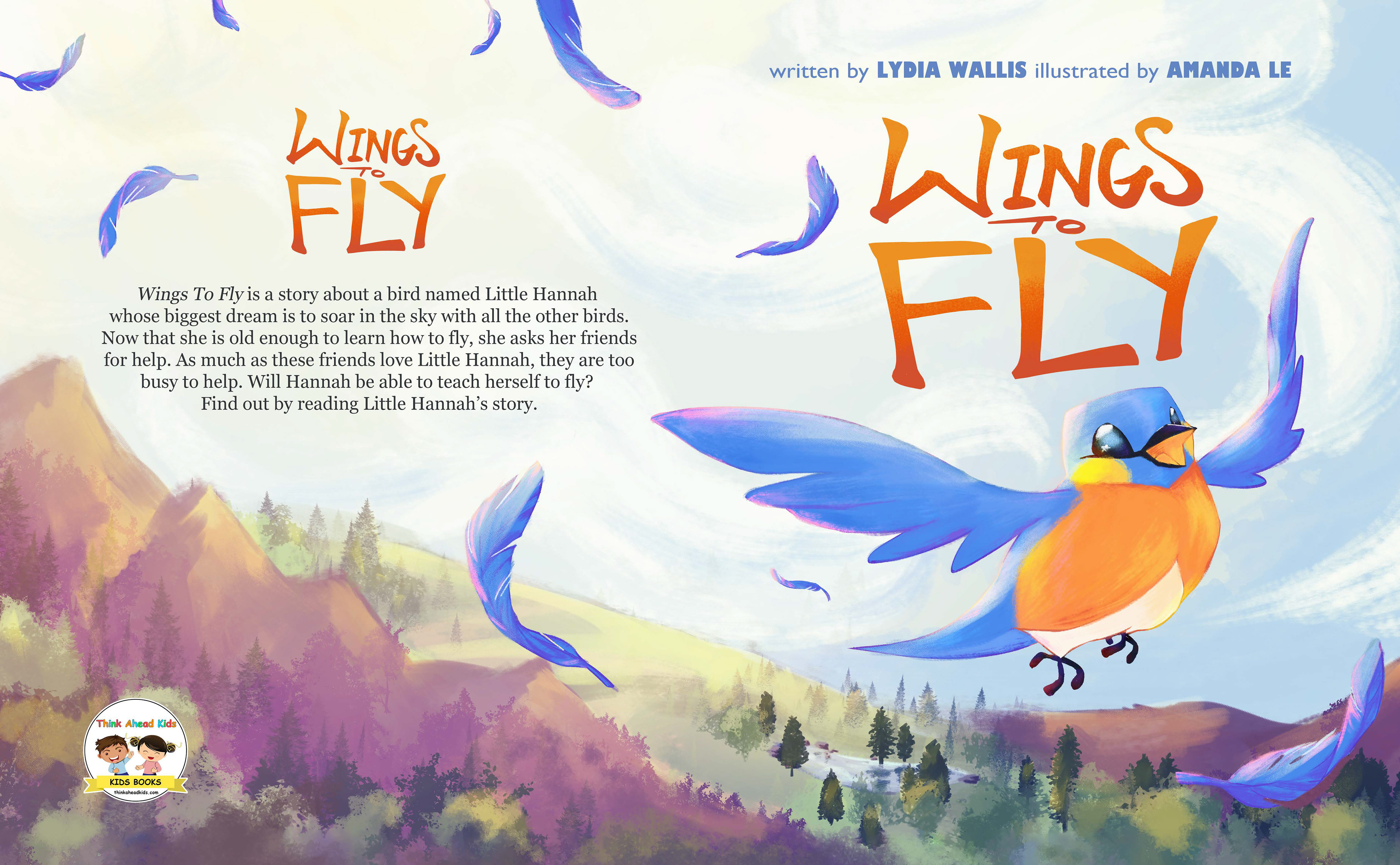 "Wings to Fly" by Lydia Wallis, illustrated by Amanda Le (2023) Formatted, Illustrated, and Handlettered Title.