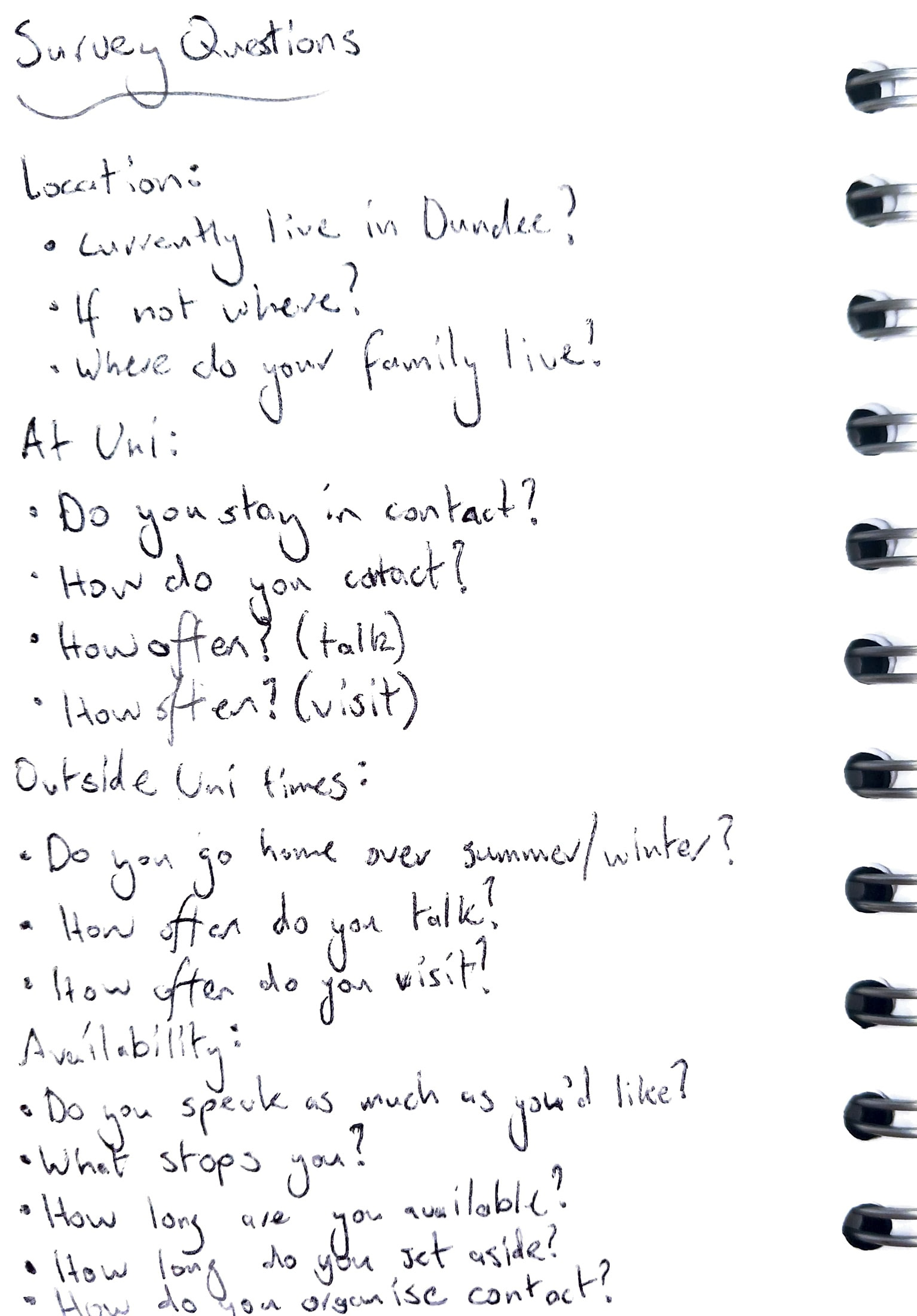 Notes for the survey/questionnaire.