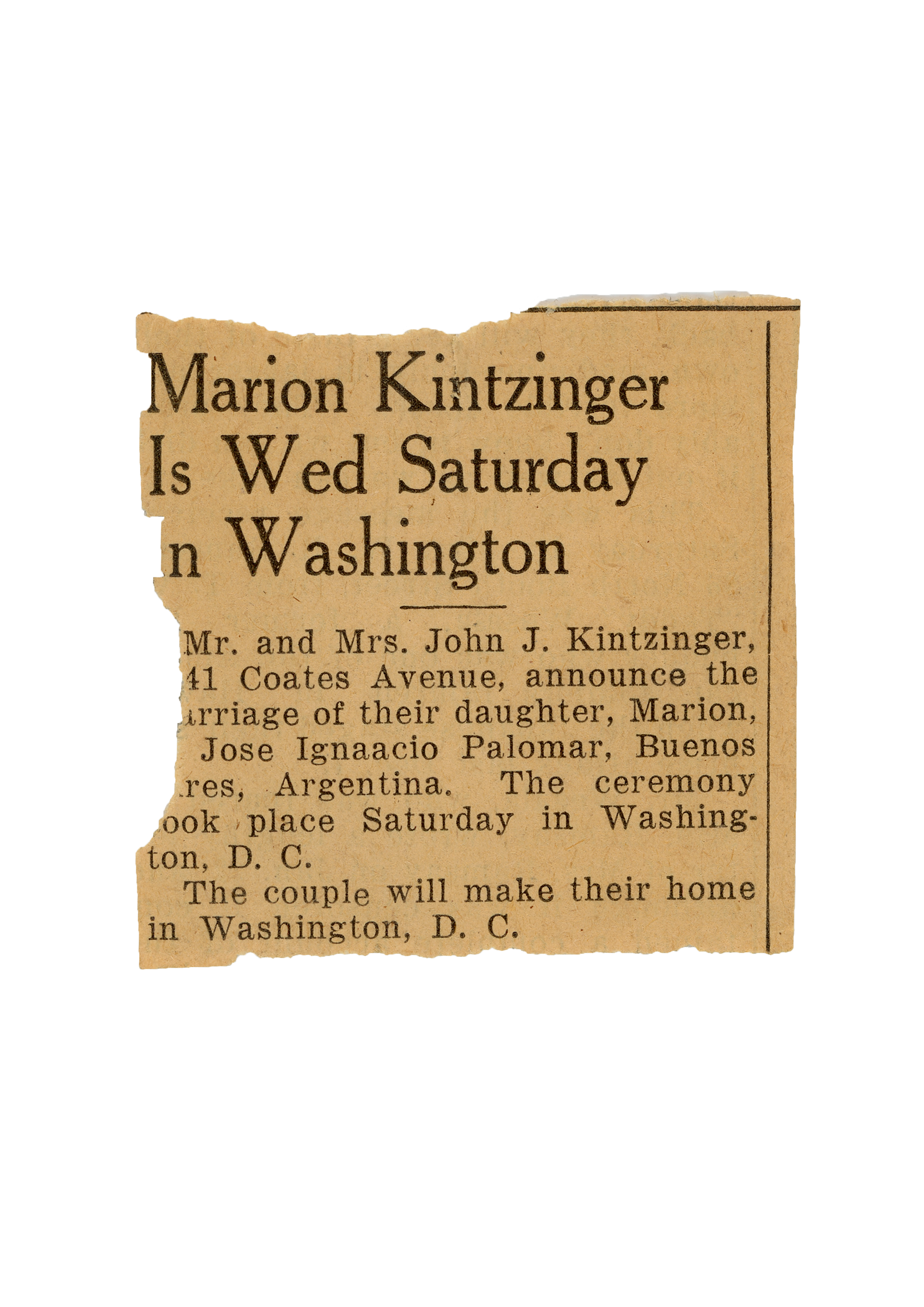Se casaron en 1942. Ese año vivieron una parte en Washington, otra en un barco de pocos pasajeros y finalmente en Buenos Aires. Fueron a la Argentina a presentar a Marion a la familia y se terminaron quedando. Allí se establecieron y tuvieron a sus dos hijas Patricia (mi abuela)y Elena.