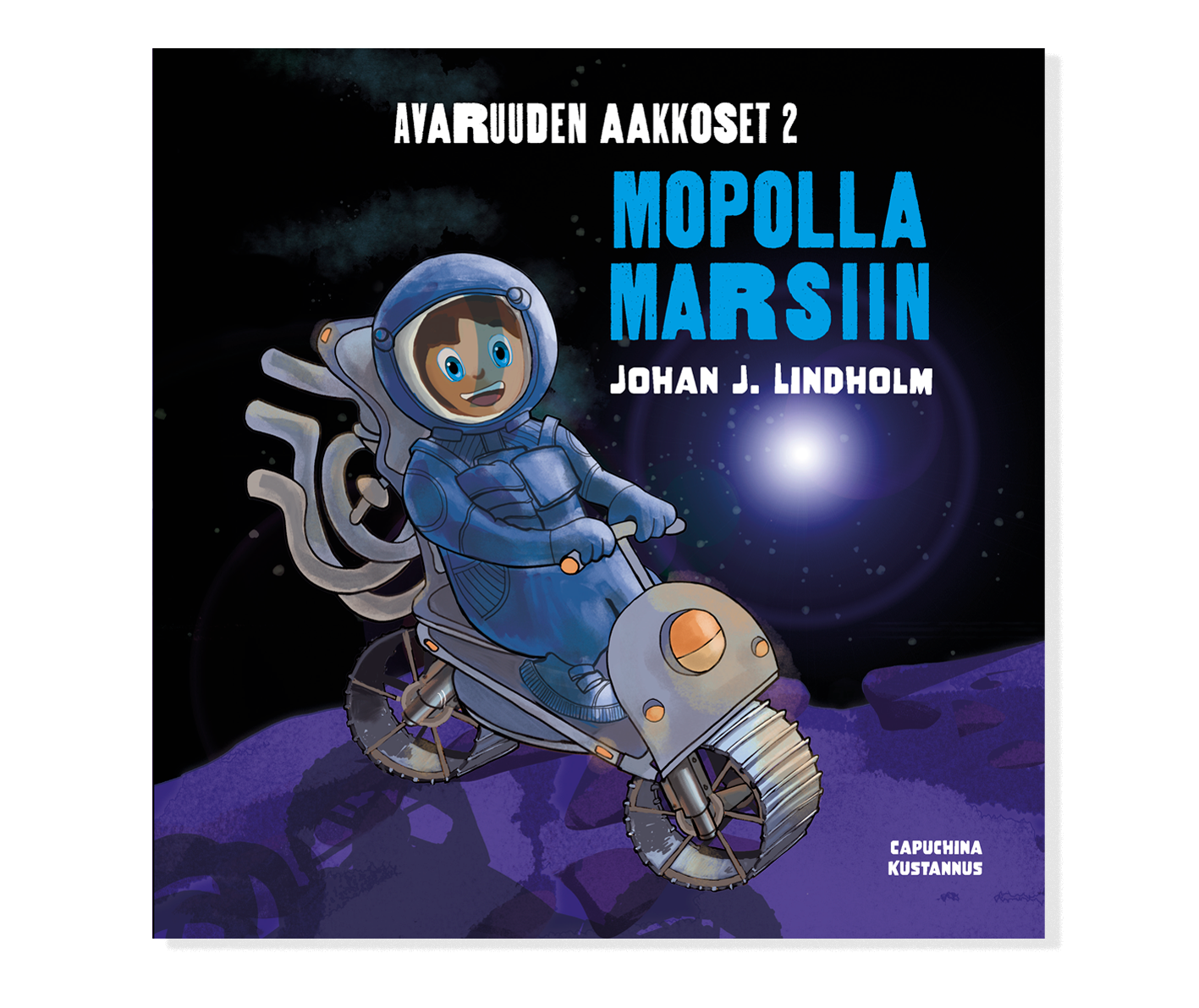 Avaruuden aakkoset 2: Mopolla Marsiin, 2023
