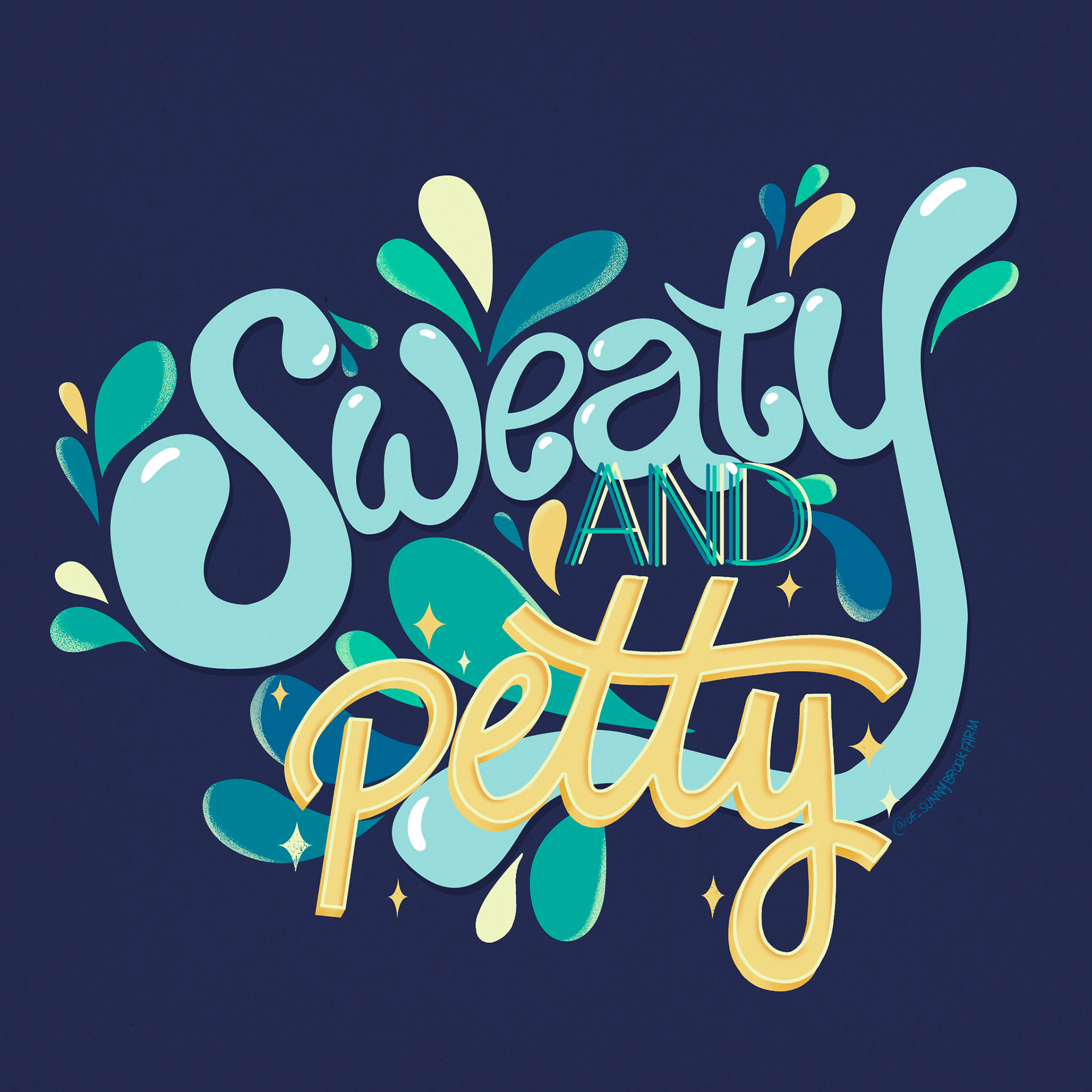 Sweaty & Petty - Photoshop Lettering
