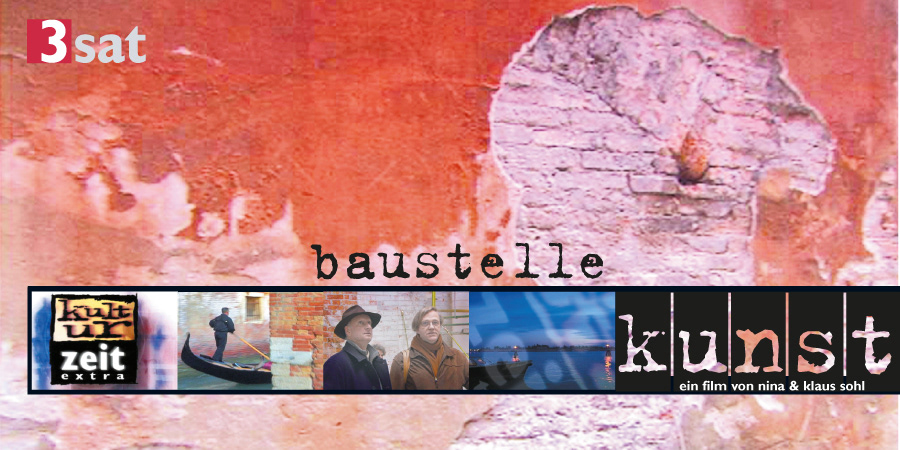 BAUSTELLE KUNST | 30 min. | 3sat