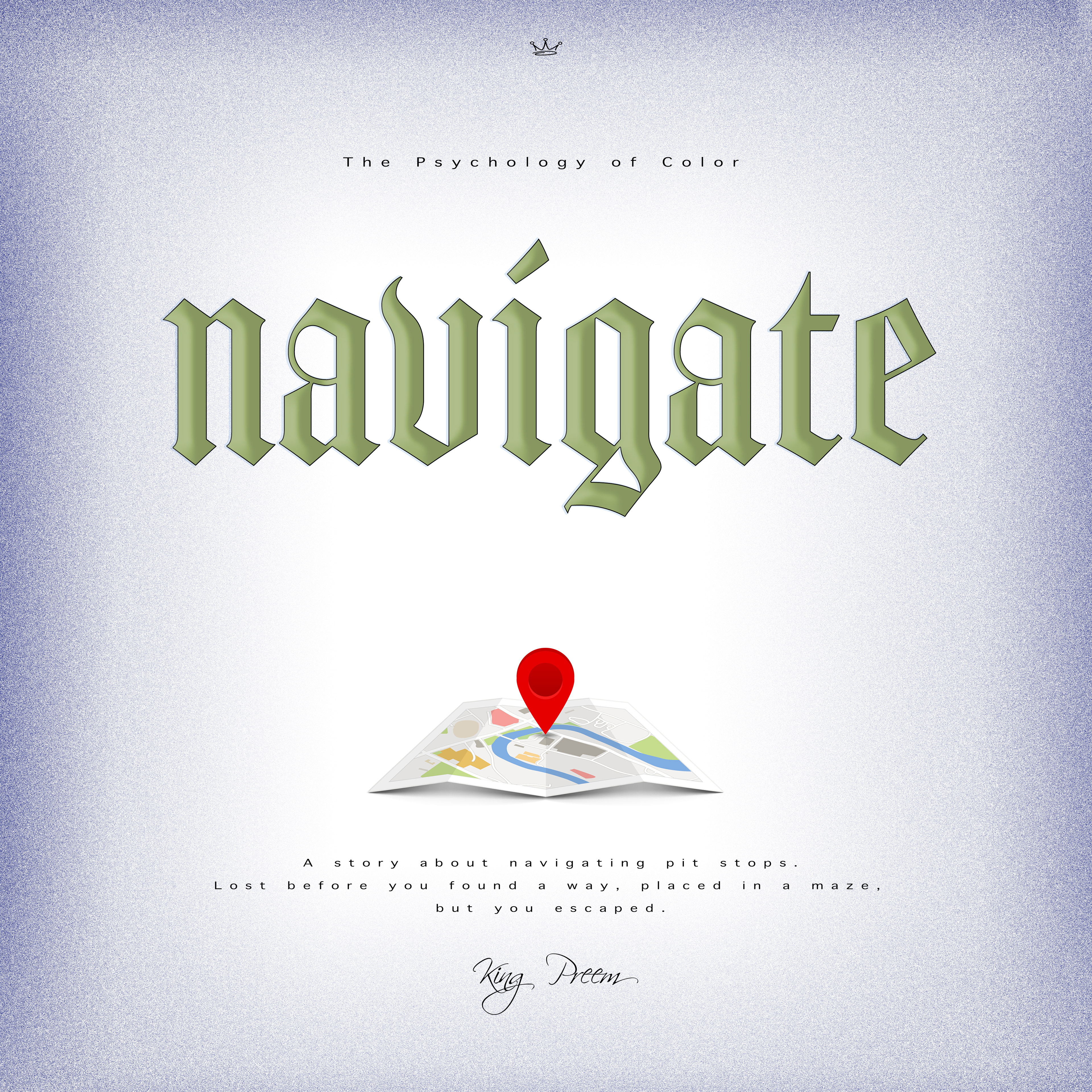 Navigate by King Preem