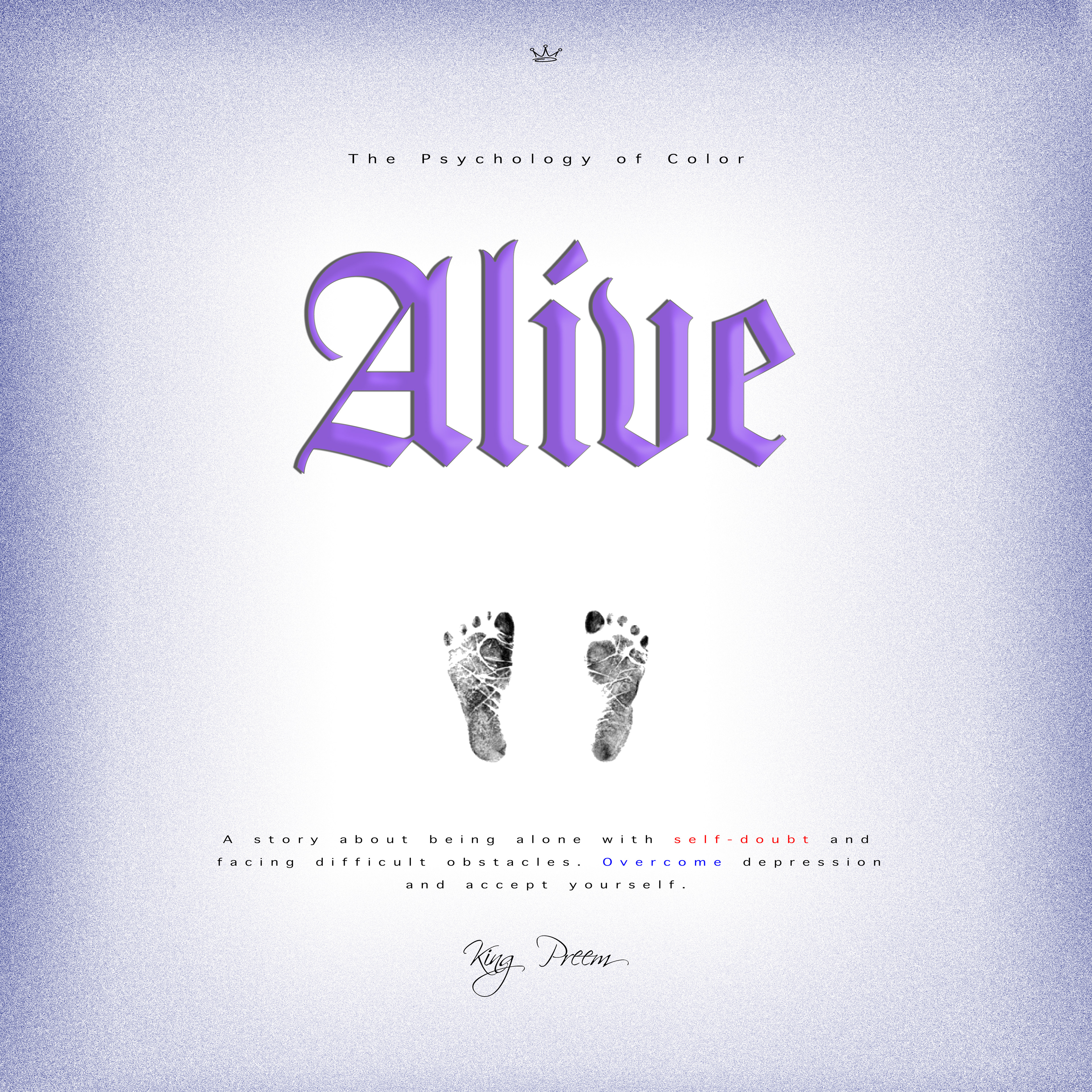 Crystal Pitch LLC | King Preem | The Psychology of Color | Alive