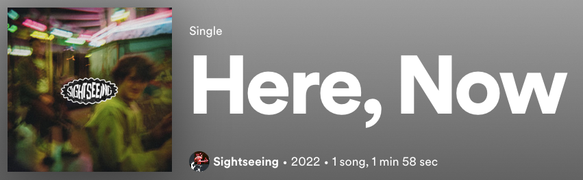 Sightseeing logo used on single cover for "Here, Now"