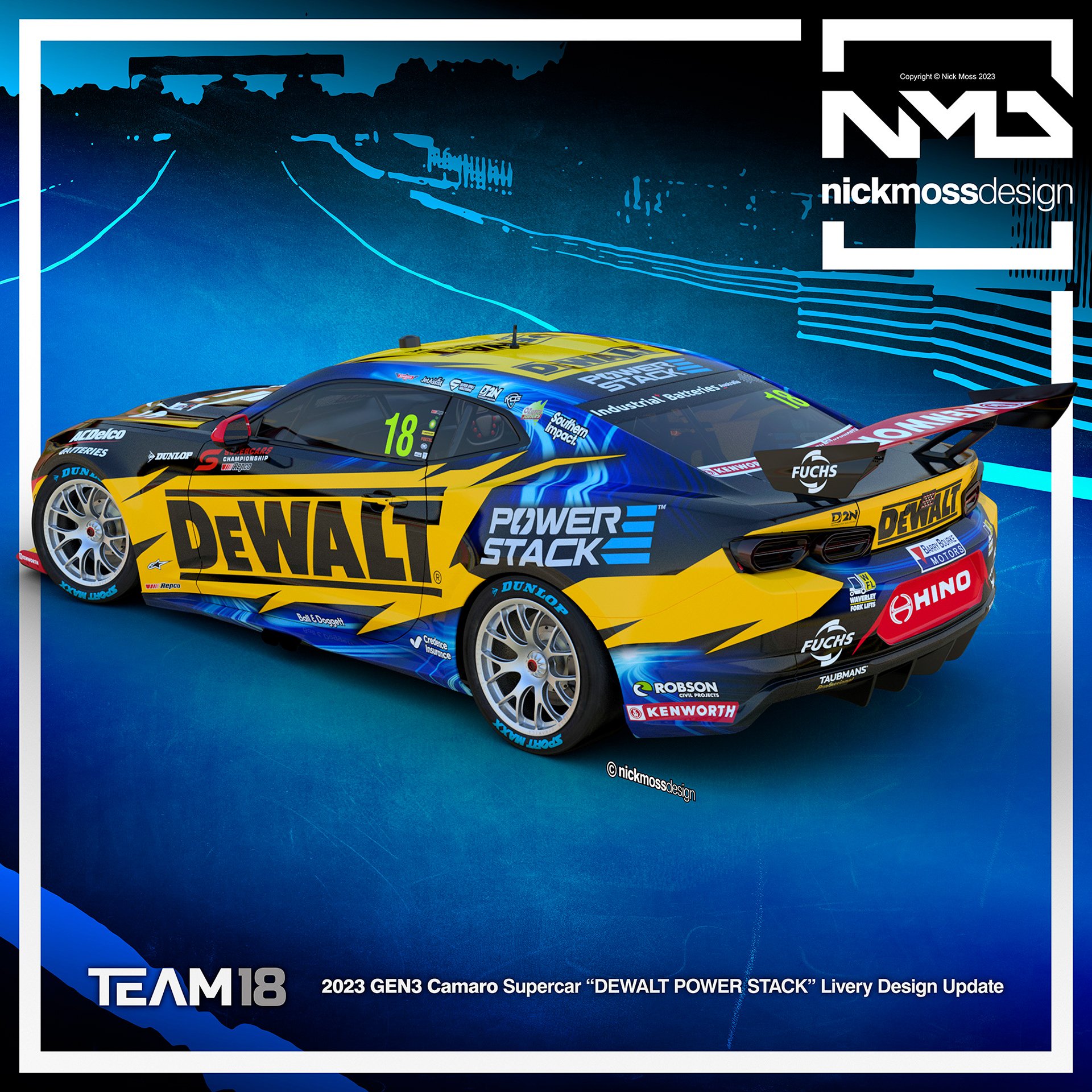 NMD nickmossdesign  - 2023 TEAM18 DEWALT GEN3 Camaro Supercars  POWER STACK Livery Design
