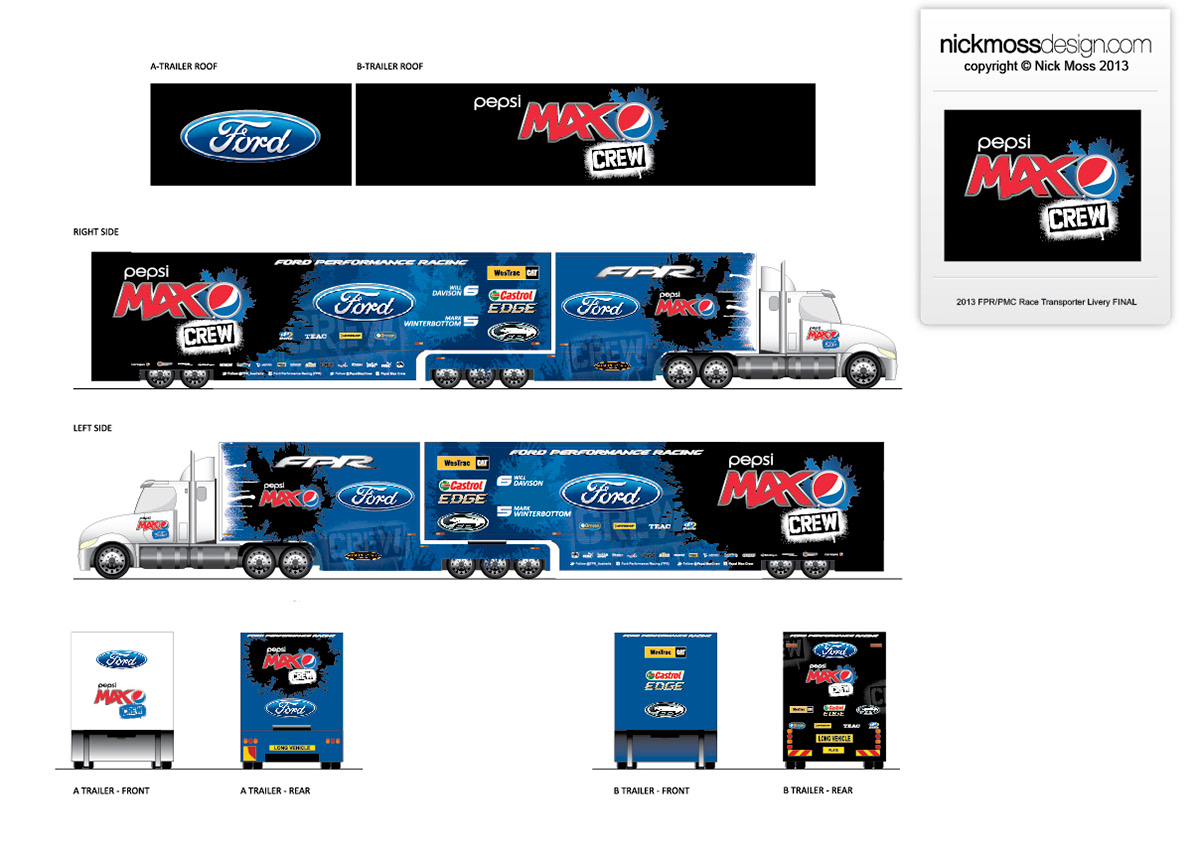 nickmossdesign - 2013 FORD PERFROMANCE RACING (FPR) PEPSI MAX SUPERCARS TRANSPORTER LIVERY DESIGN