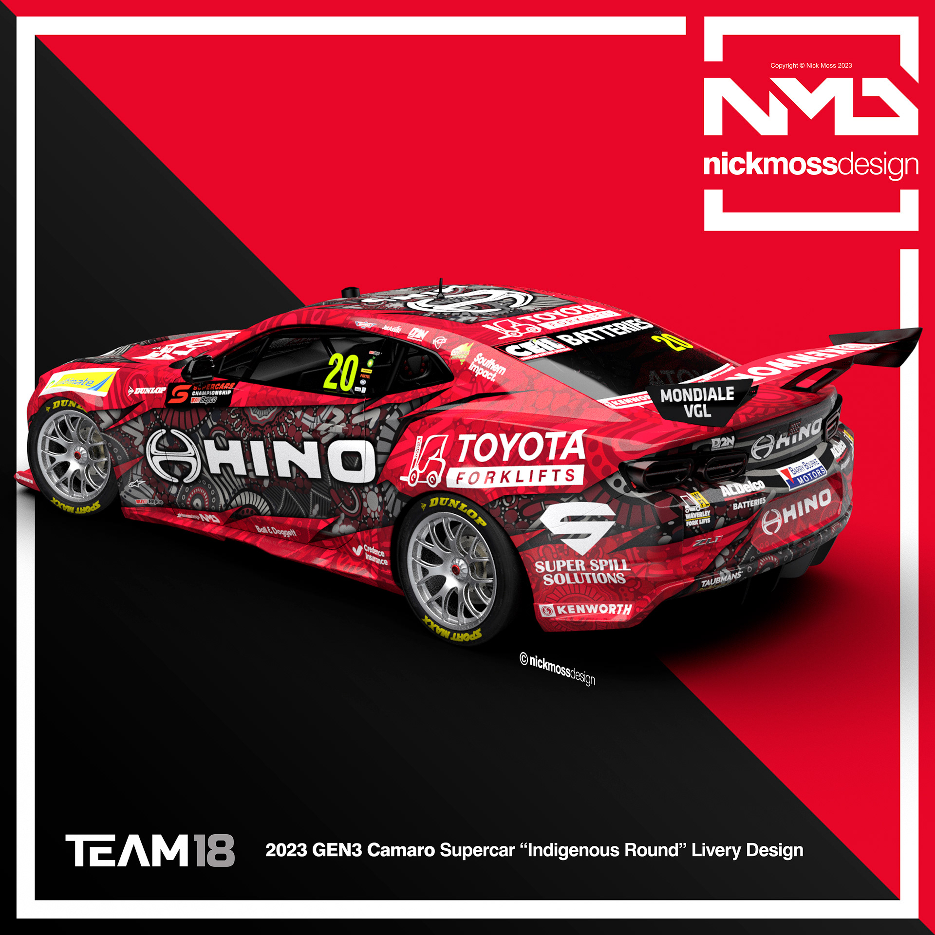 NMD nickmossdesign  - 2023 TEAM18 HINO GEN3 Camaro Supercars  INDIGENOUS Livery Design