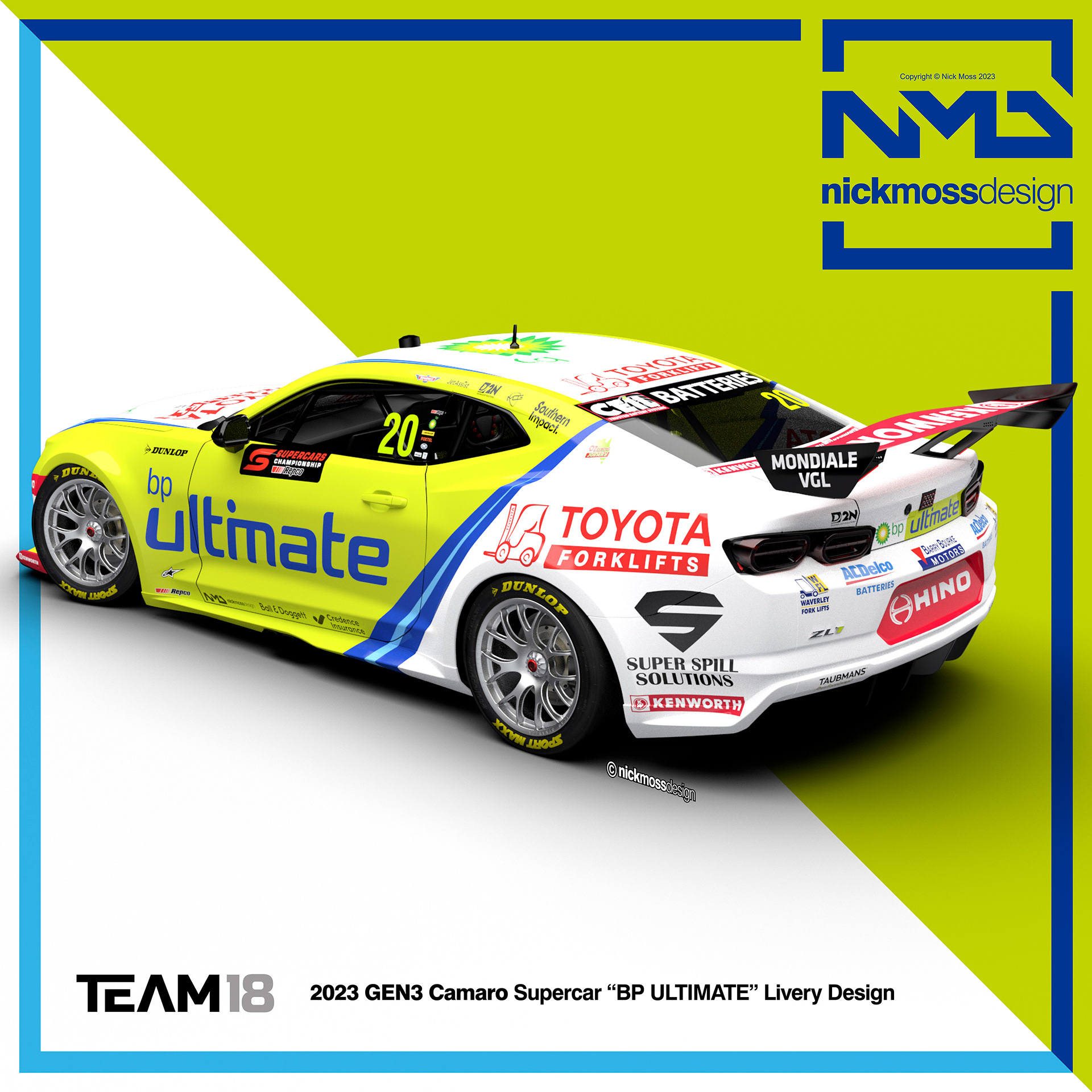 NMD nickmossdesign  - 2023 TEAM18 BP ULTIIMATE GEN3 Camaro Supercars  Livery Design