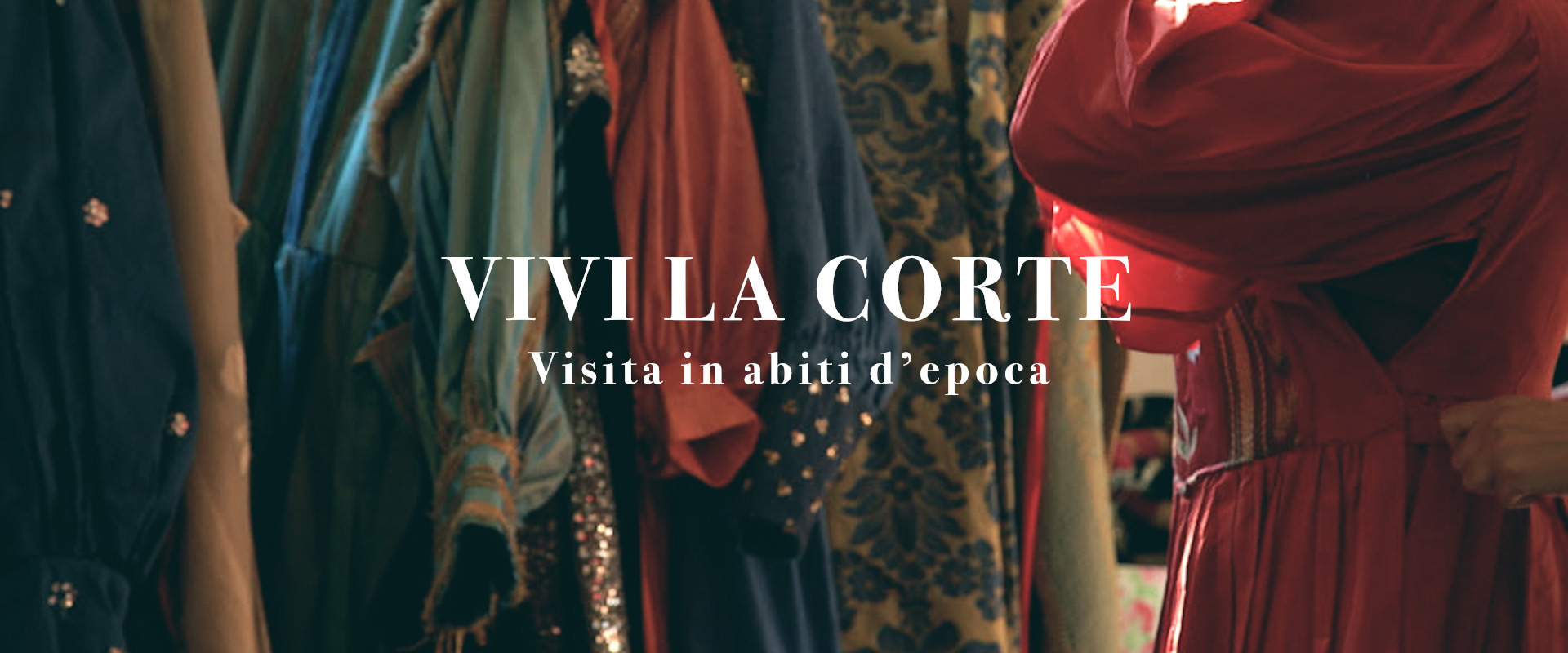 Vivi la Corte - Visite in abiti d'epoca