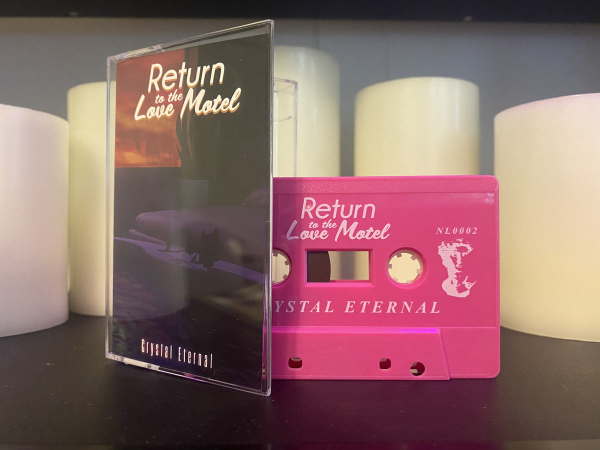 Crystal Eternal - Return to the Love Motel - Nostalgia Lounge 2020