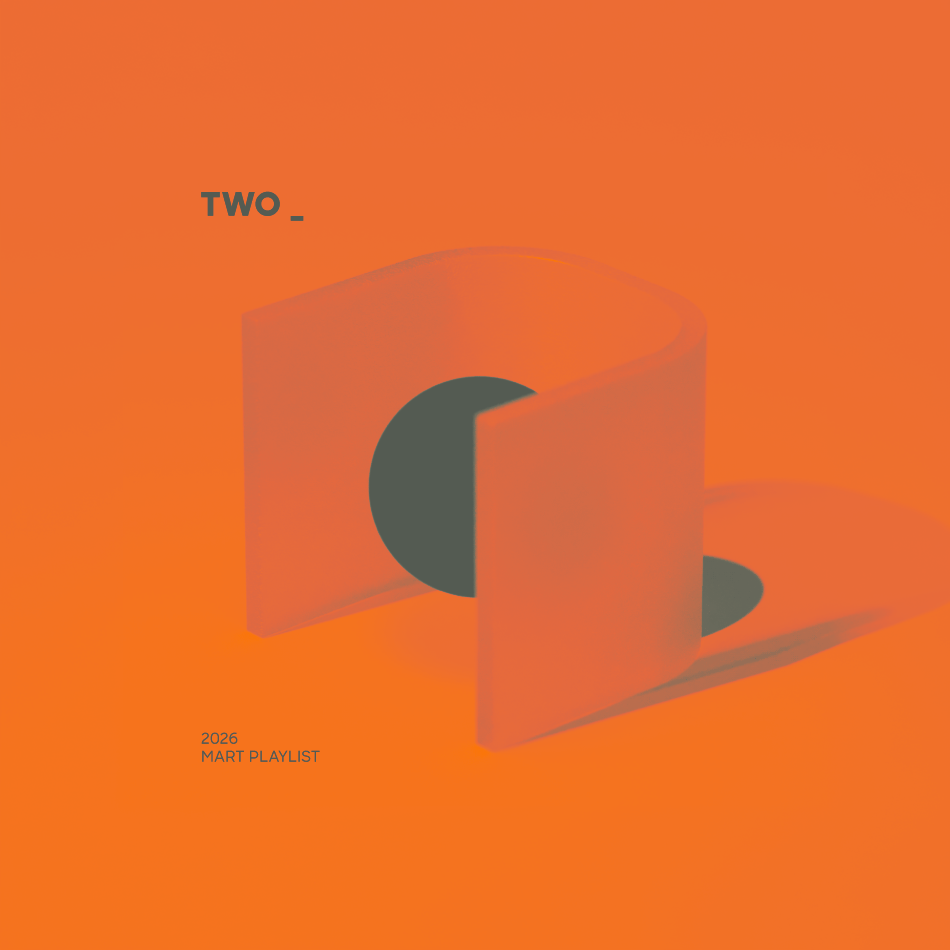 TWO _ Mart Playlist