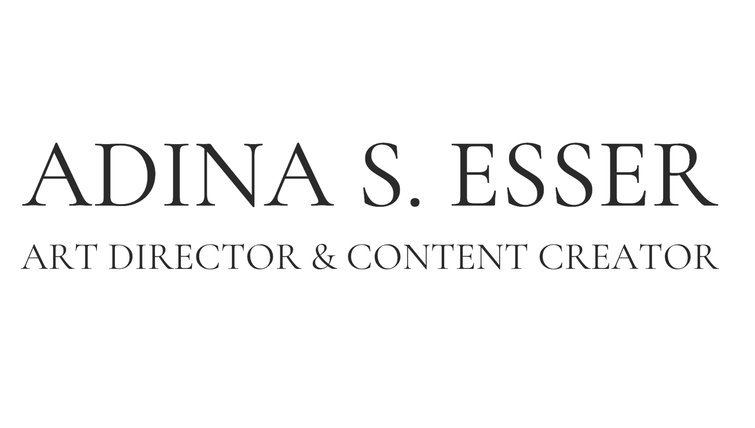 Adina Esser Art Director & Content Creator