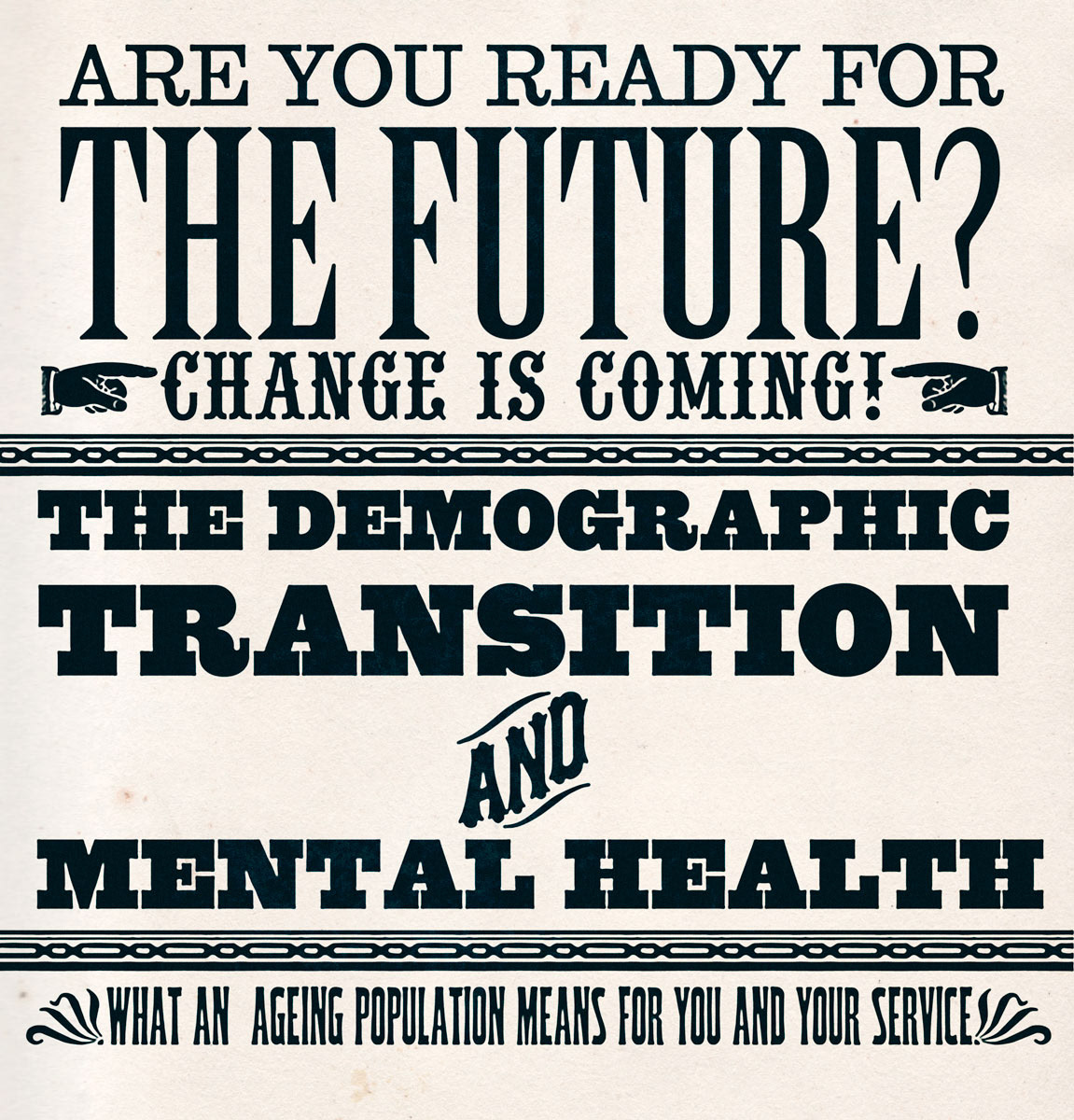 Old fashioned woodtype fandom.