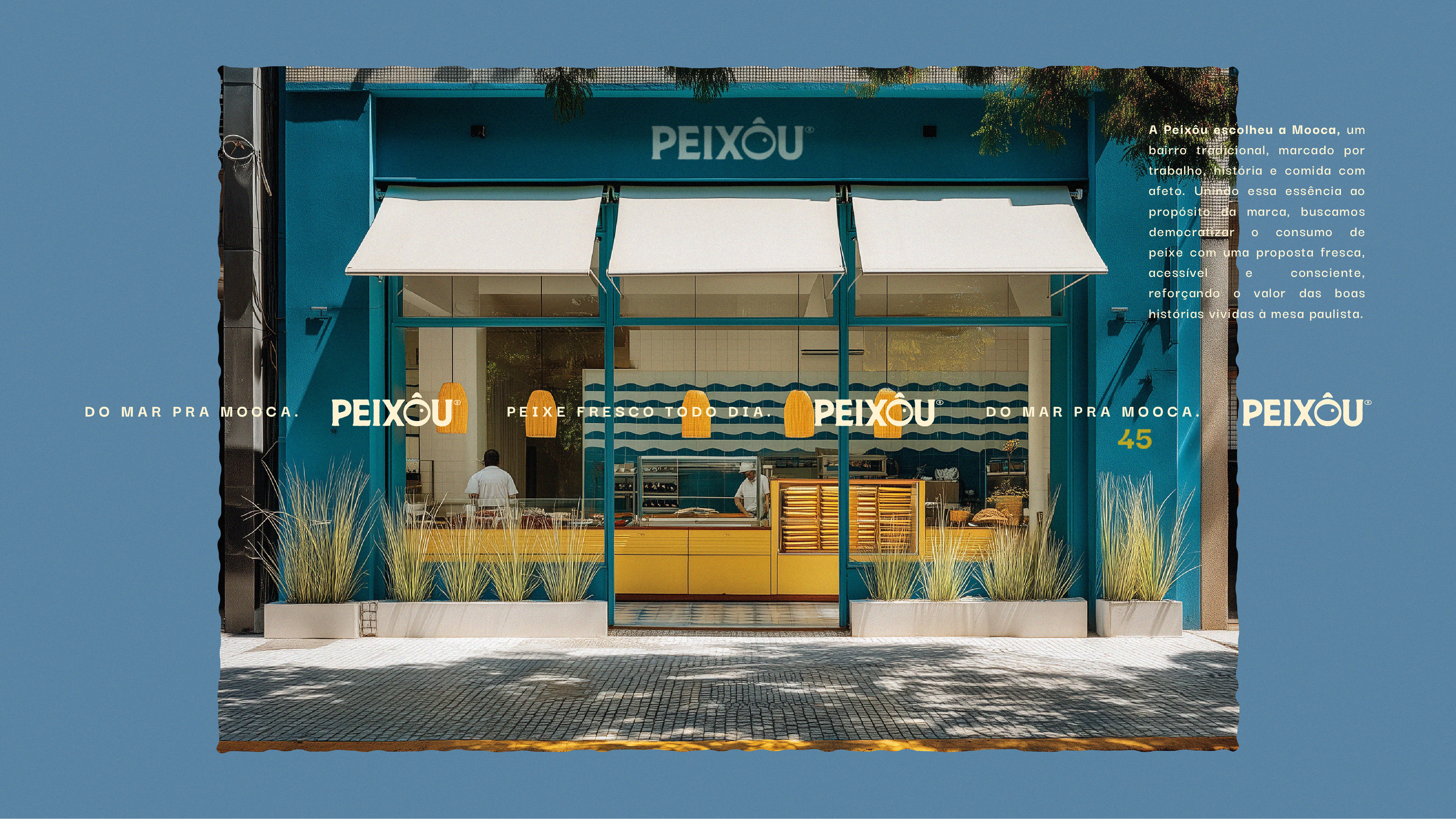 Fachada azul da loja Peixou na Mooca com vitrines, toldos brancos e ambientação acolhedora.