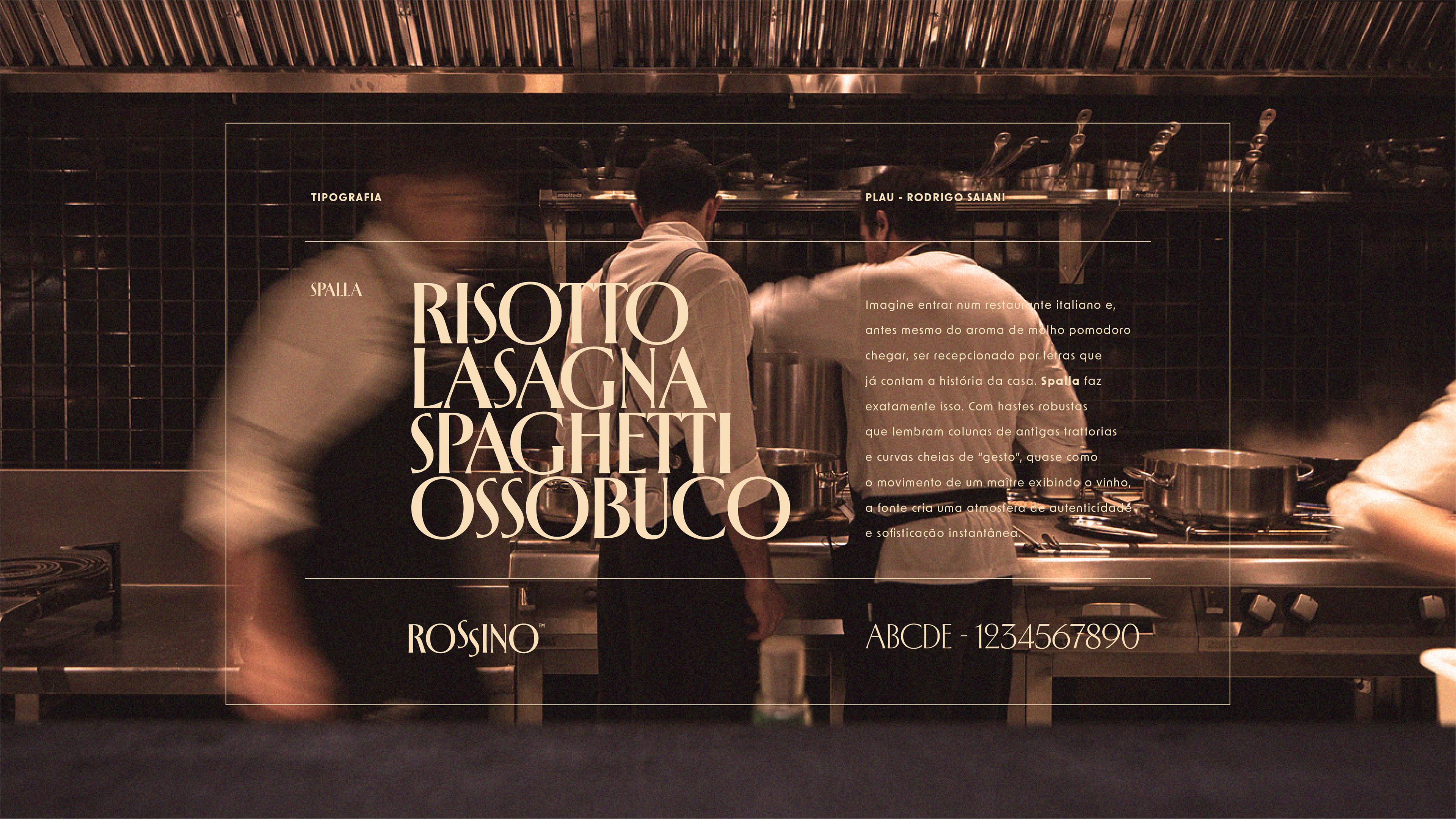 Identidade visual Rossino com tipografia Spalla aplicada ao branding de restaurante italiano contemporâneo.