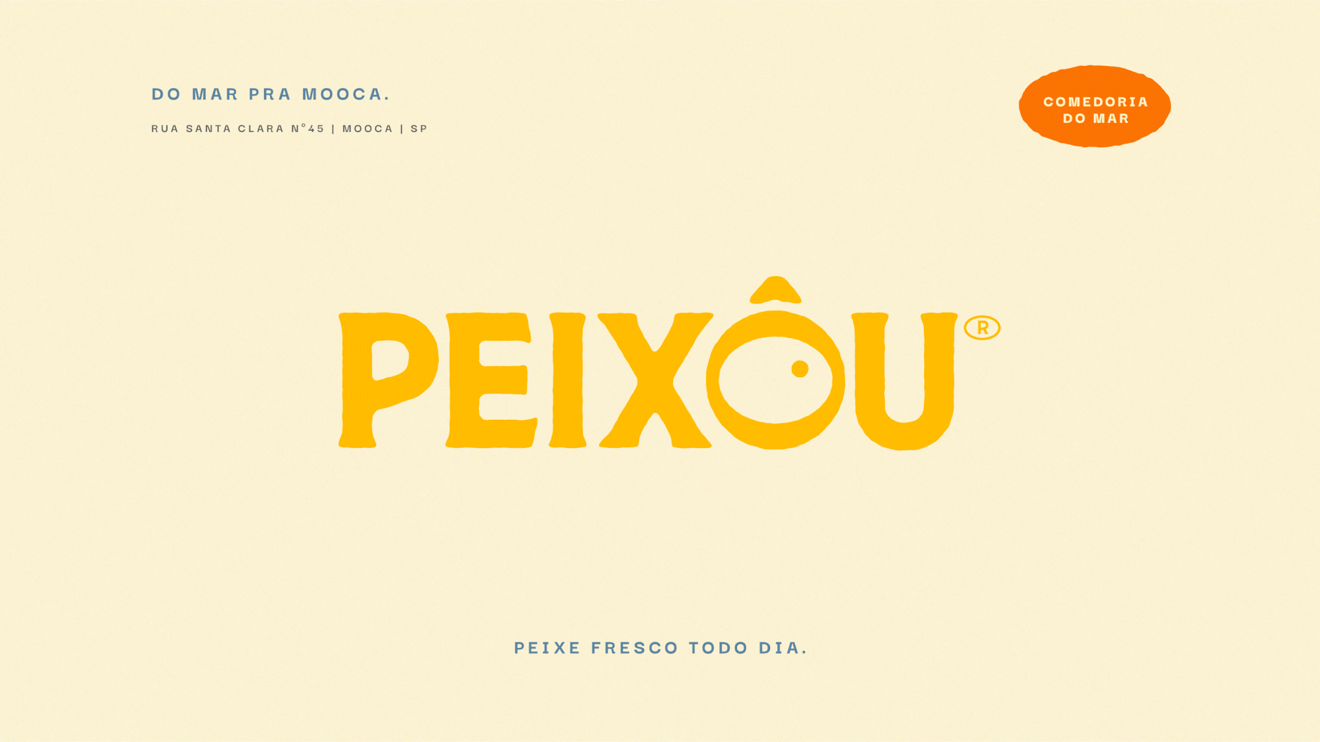 Logotipo Peixou em amarelo com endereço da loja na Mooca e slogan “Peixe fresco todo dia”.