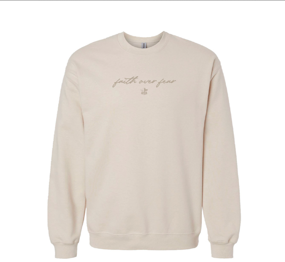 FAITH OVER FEAR - CREWNECK