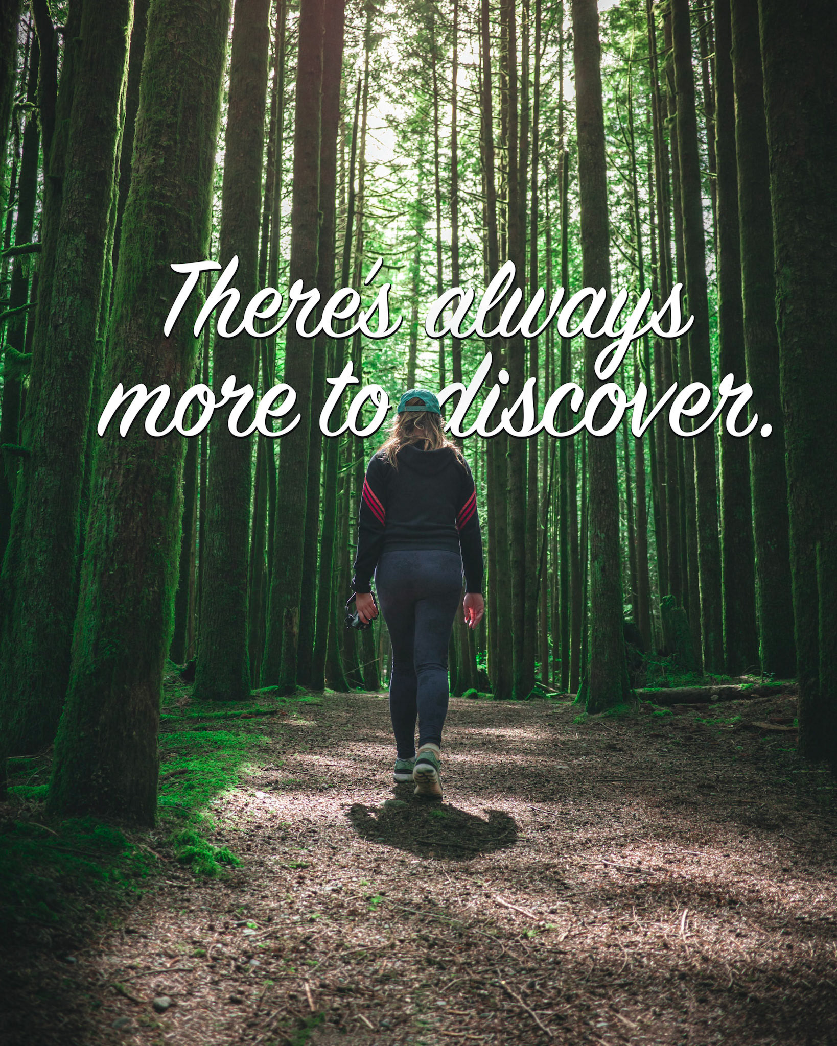 There's always more to discover.