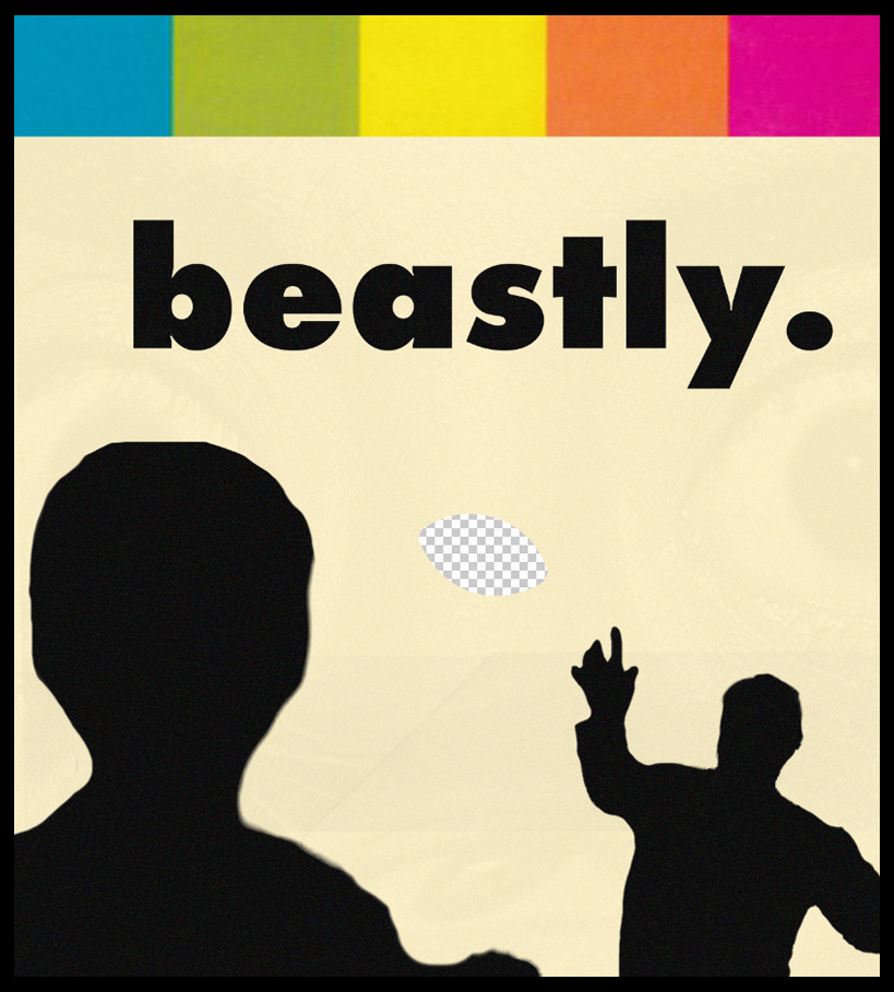 beastly.
