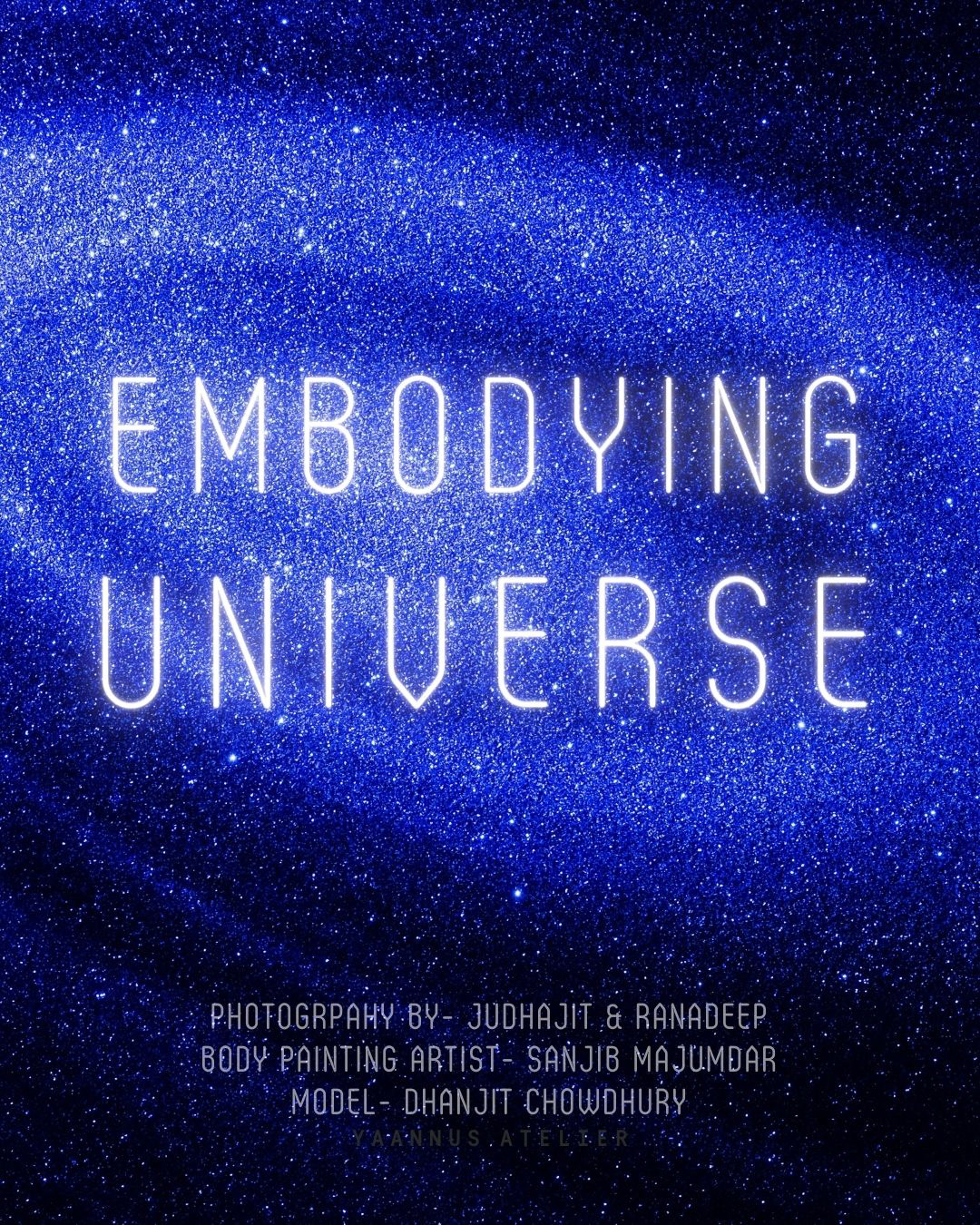 Cosmic Photography, Celestial Art, Human Universe, Astral Imagery, Star-Studded Portraiture Yaanus Films