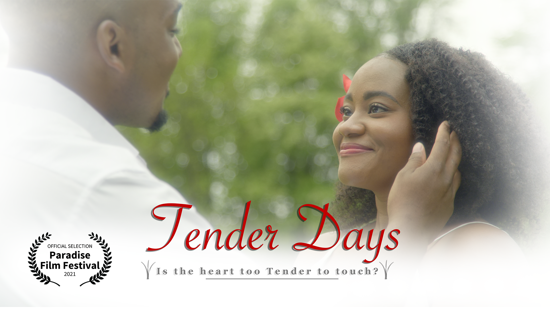 Officially selected for the "Paradise Film Festival"-2021
