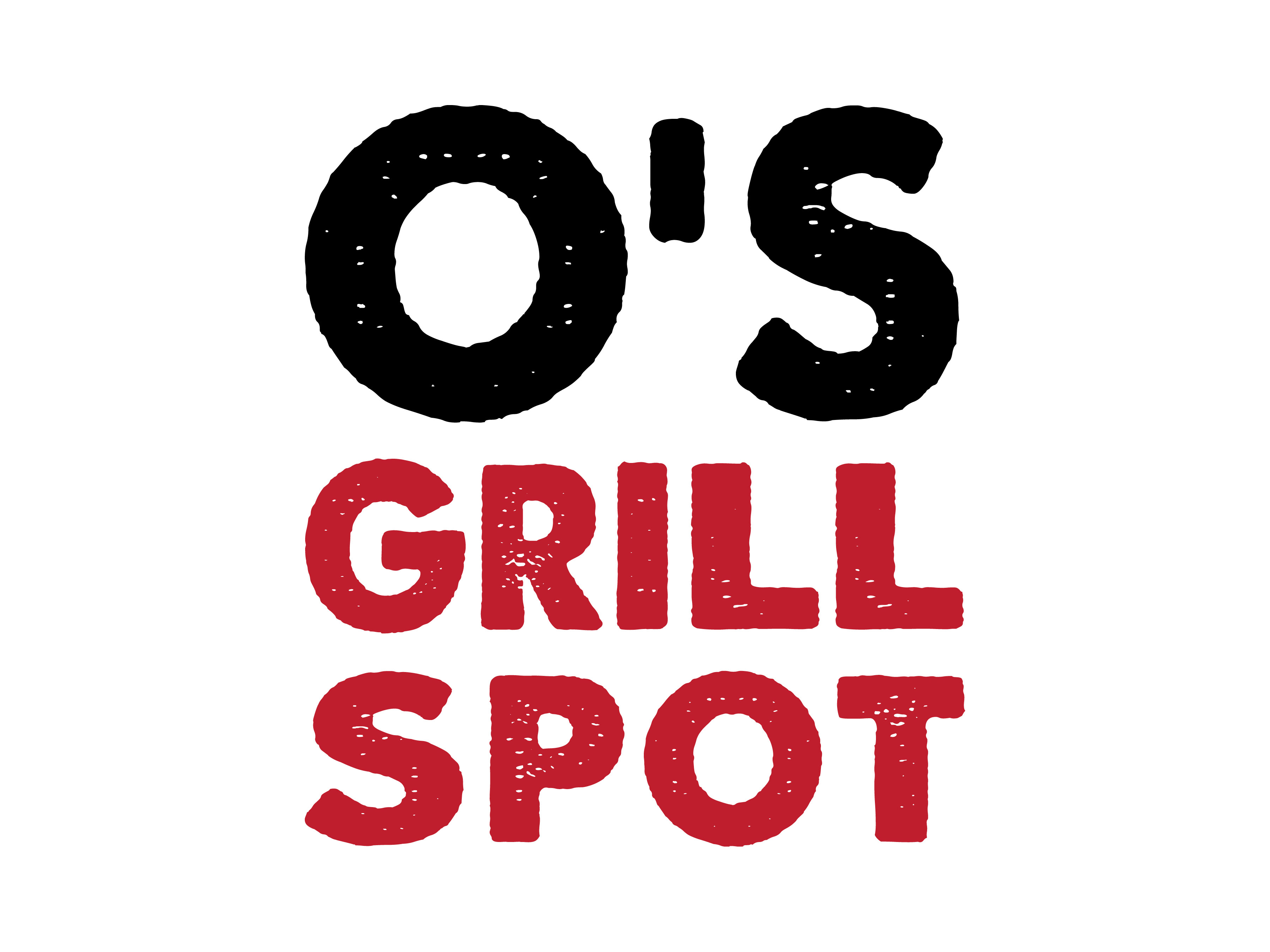 O's grill spot hotsell