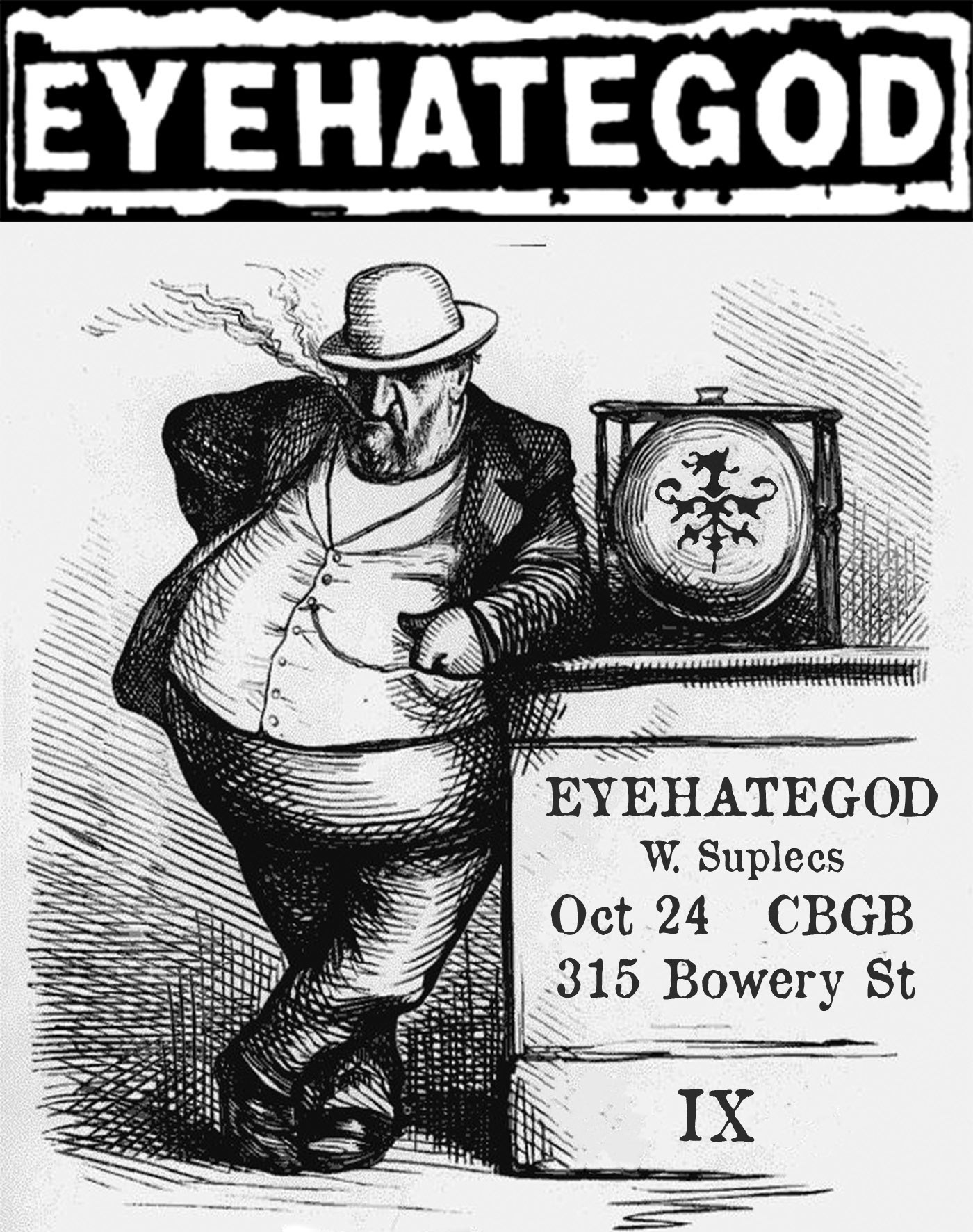 An EyeHateGod flyer in the theme of a Boss Tweed political cartoon by Thomas Nast