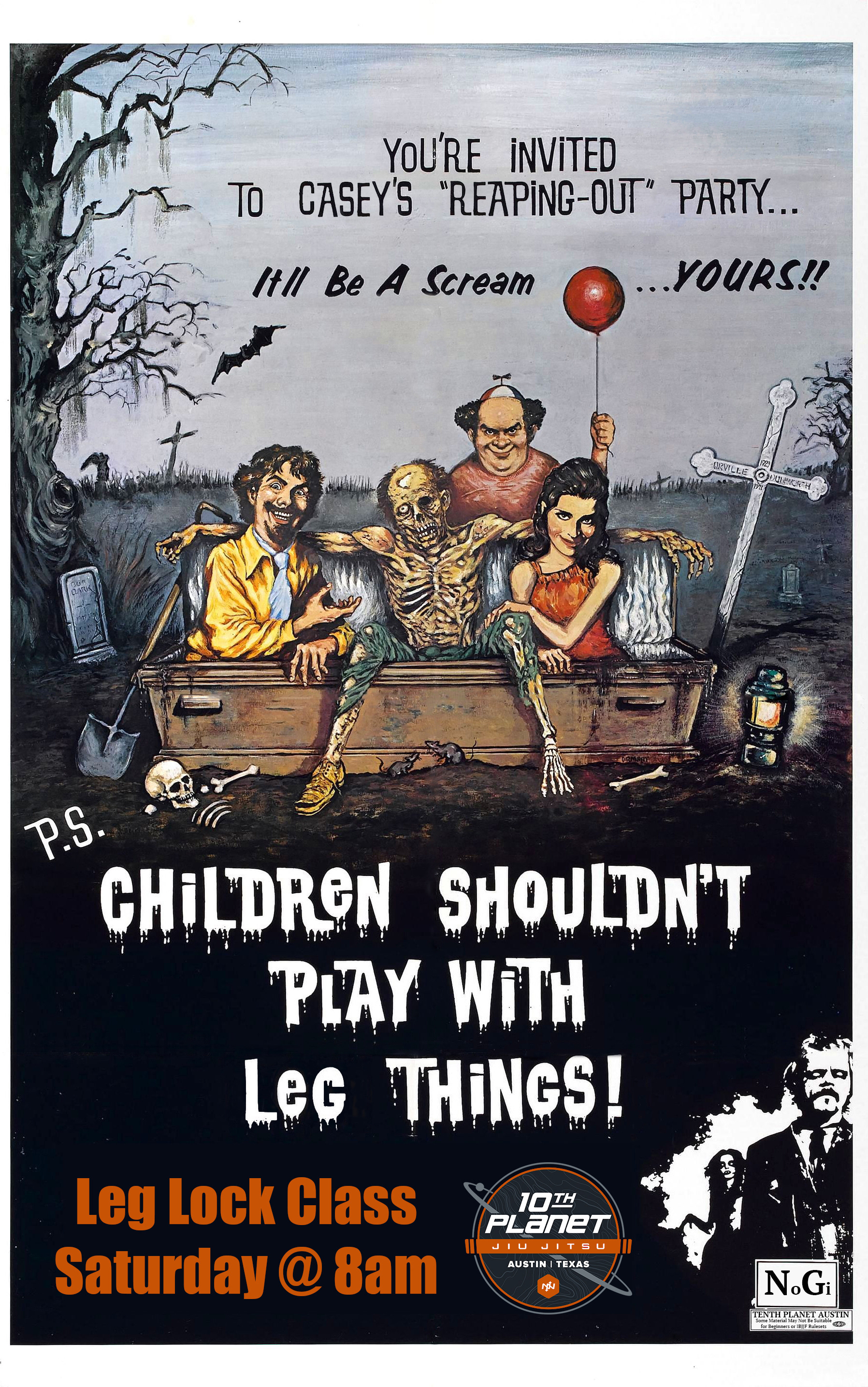 P.S. Children Shouldn't Play with Leg Things flyer for 10th Planet Austin Leg Lock Class