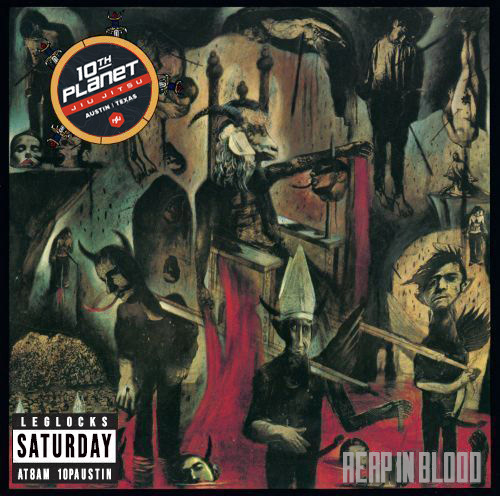 A social media flyer made for leglock class at 10th Planet Austin themed on the Slayer "Reign in Blood" artwork