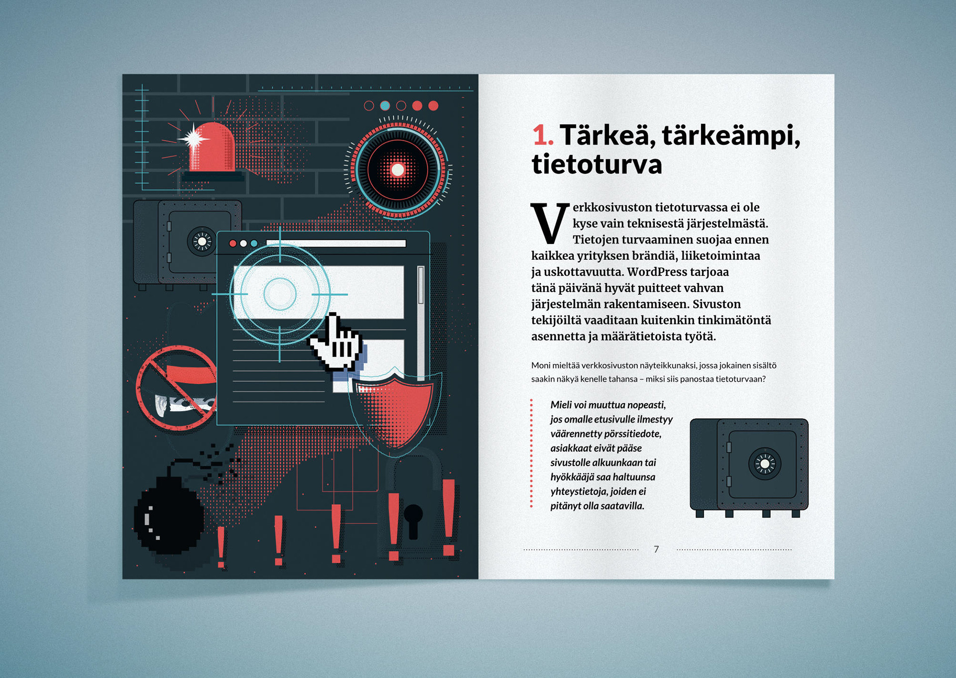 Tärkeä, tärkeämpi, tietoturva