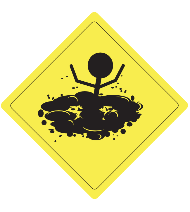 Warning - Quick Sand Ahead