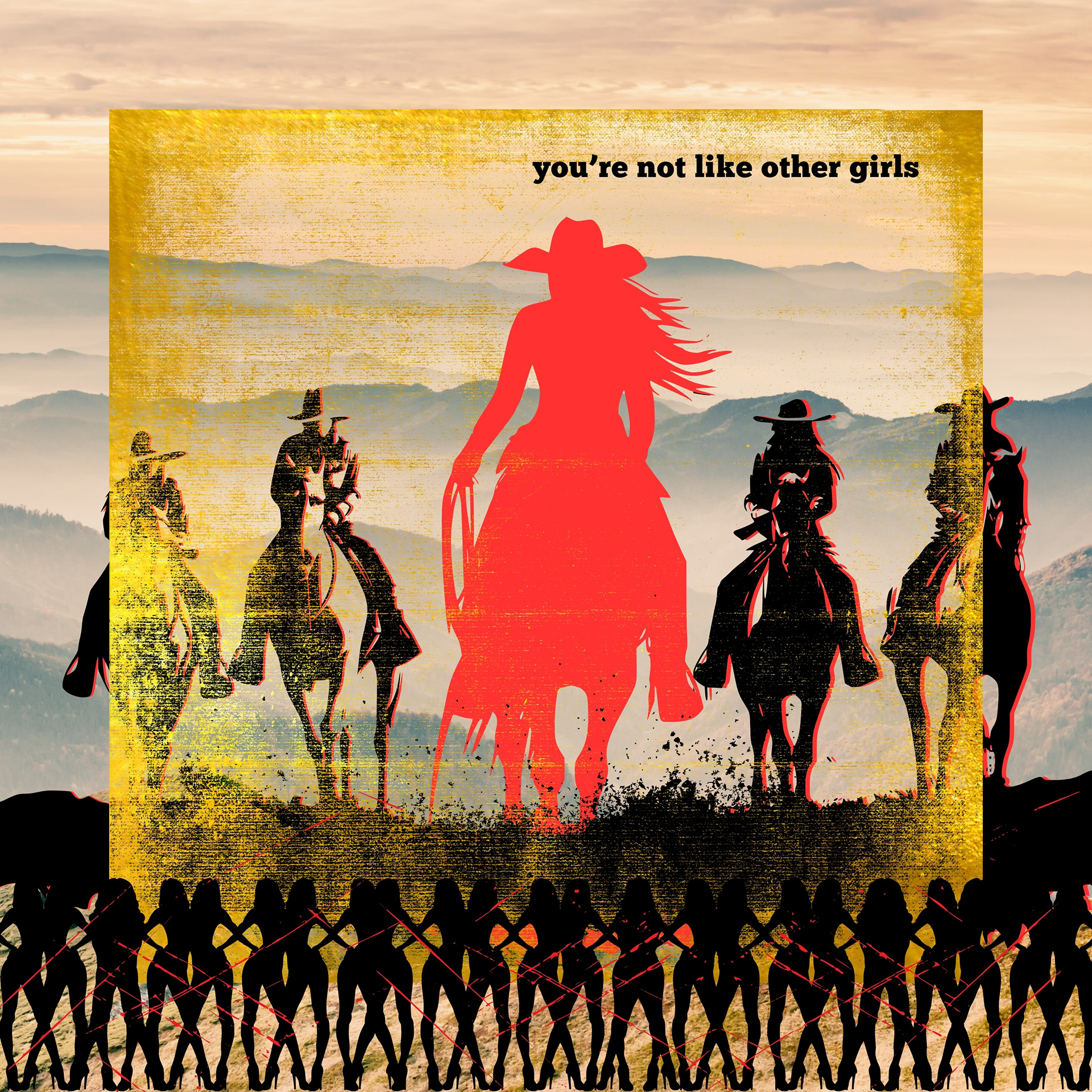 You're not like other girls
